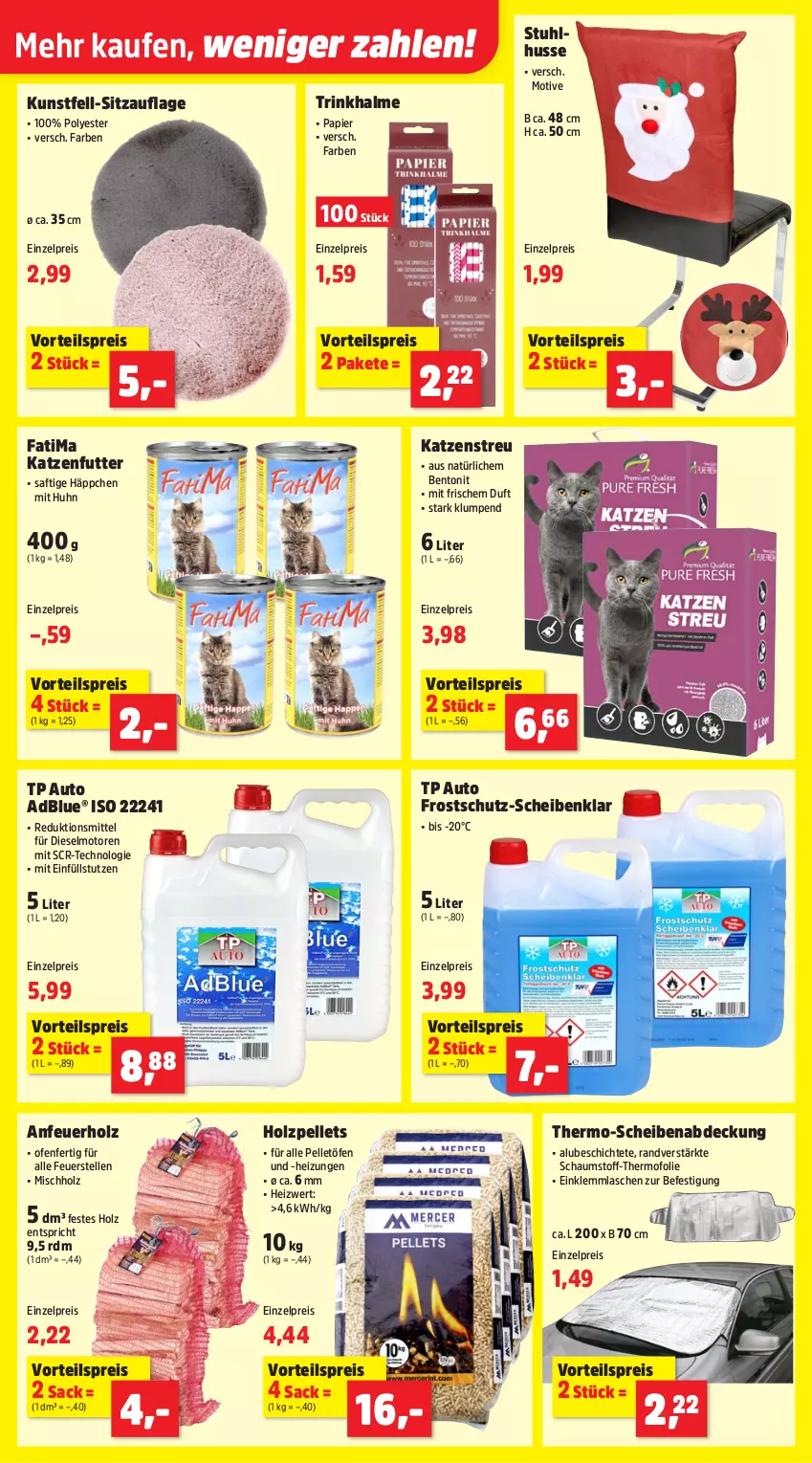 Aktueller Prospekt Thomas Philipps - von 08.12 bis 13.12.2025 - strona 18 - produkty: adblue, Anfeuerholz, auto, Diesel, eis, elle, Heizungen, Holz, Holzpellets, katzenfutter, Katzenstreu, Ofen, papier, Pellets, reis, sac, saft, Sitzauflage, stuhl, Ti, Trinkhalme, vorteilspreis