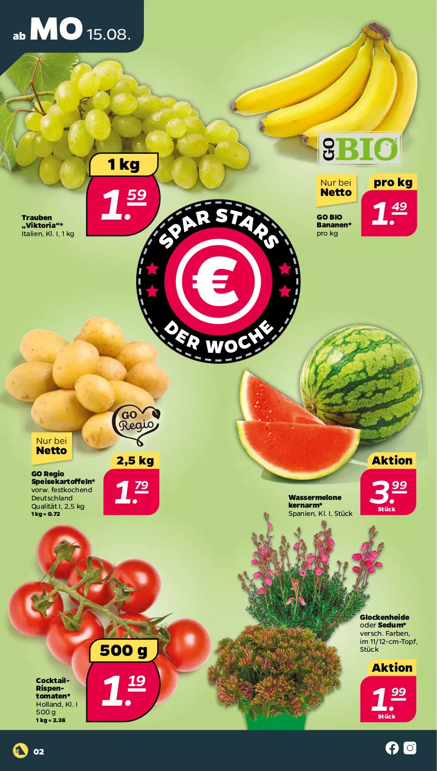 Aktueller Prospekt Netto - Woche 33 - von 15.08 bis 20.08.2022 - strona 2 - produkty: banane, bananen, bio, cocktail, eis, kartoffel, kartoffeln, melone, Ria, speisekartoffeln, Ti, tomate, tomaten, topf, trauben, wasser, wassermelone