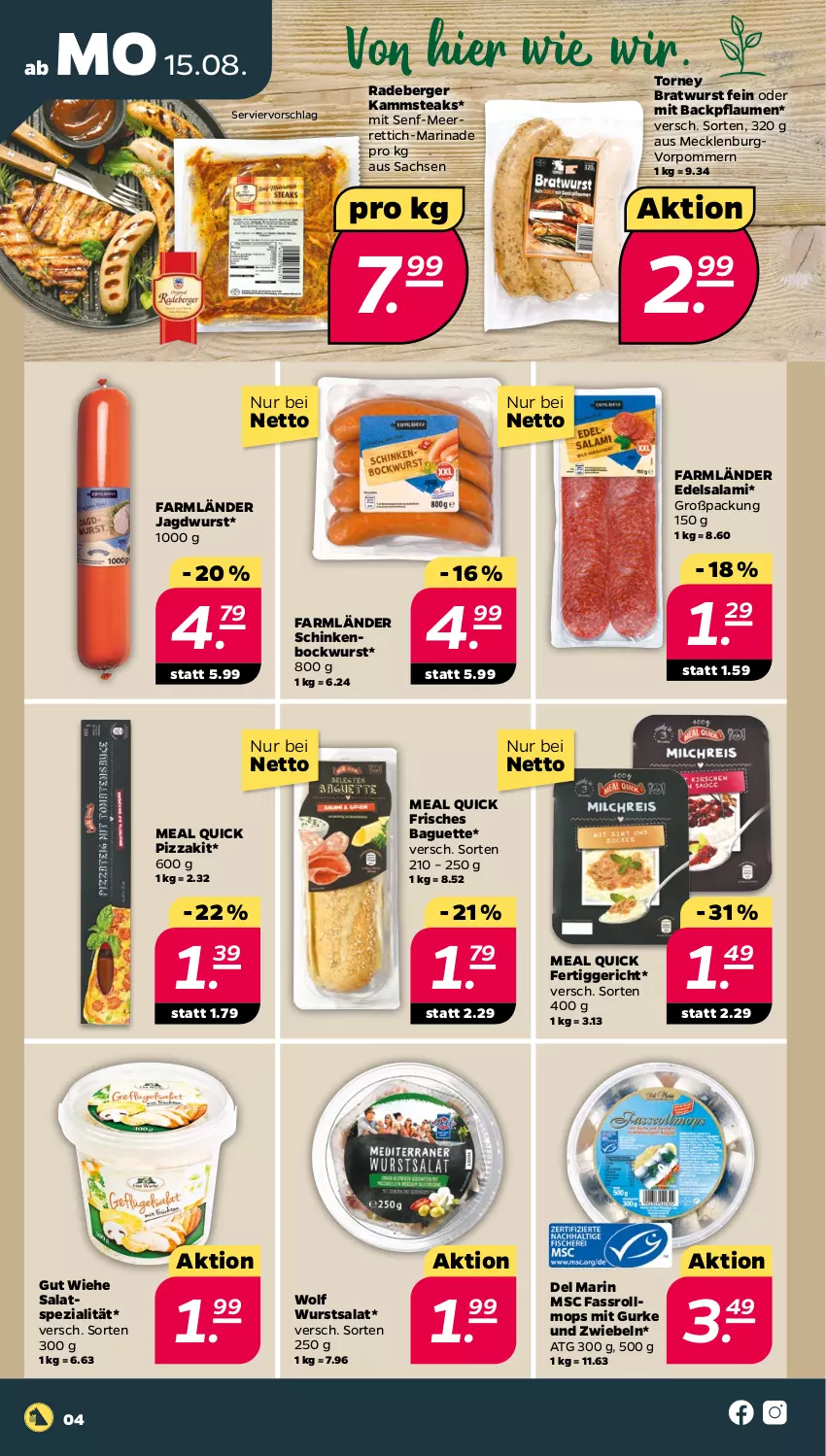 Aktueller Prospekt Netto - Woche 33 - von 15.08 bis 20.08.2022 - strona 4 - produkty: baguette, Berger, bockwurst, bratwurst, Edelsalami, fertiggericht, gurke, jagdwurst, marinade, meerrettich, pflaume, pflaumen, pizza, radeberger, Rettich, sac, salami, salat, schinken, senf, Spezi, steak, steaks, Ti, wurst, zwiebel, zwiebeln