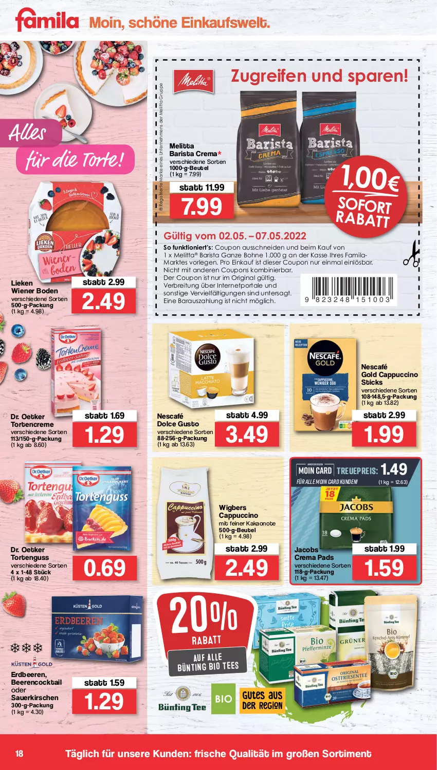 Aktueller Prospekt Famila - Prospekte - von 02.05 bis 07.05.2022 - strona 18 - produkty: auer, beere, beeren, beutel, bio, bohne, Brei, Cap, cappuccino, cin, cocktail, coupon, coupons, crema pads, creme, dolce gusto, Dr. Oetker, eis, erdbeere, erdbeeren, gin, jacobs, Jacobs Crema, kakao, kirsch, kirsche, kirschen, lieken, melitta, Nescafé, nescafé gold, reifen, reis, sauerkirschen, tee, Ti, torte, tortenguss, wiener, wiener boden