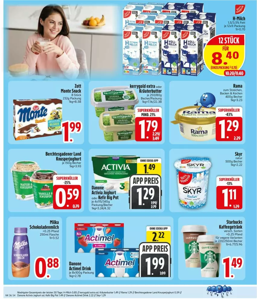 Aktueller Prospekt Edeka - Prospekte - von 31.08 bis 05.09.2026 - strona 6 - produkty: actimel, actimel drink, activia, activia joghurt, Becher, butter, danone, danone actimel drink, danone activia, drink, eis, flasche, getränk, joghur, joghurt, kaffee, Kefir, kerrygold, kerrygold extra, kräuter, kräuterbutter, milch, milka, natur, rama, reis, Ria, schoko, schokolade, schokoladen, Skyr, starbucks, Ti, ZTE