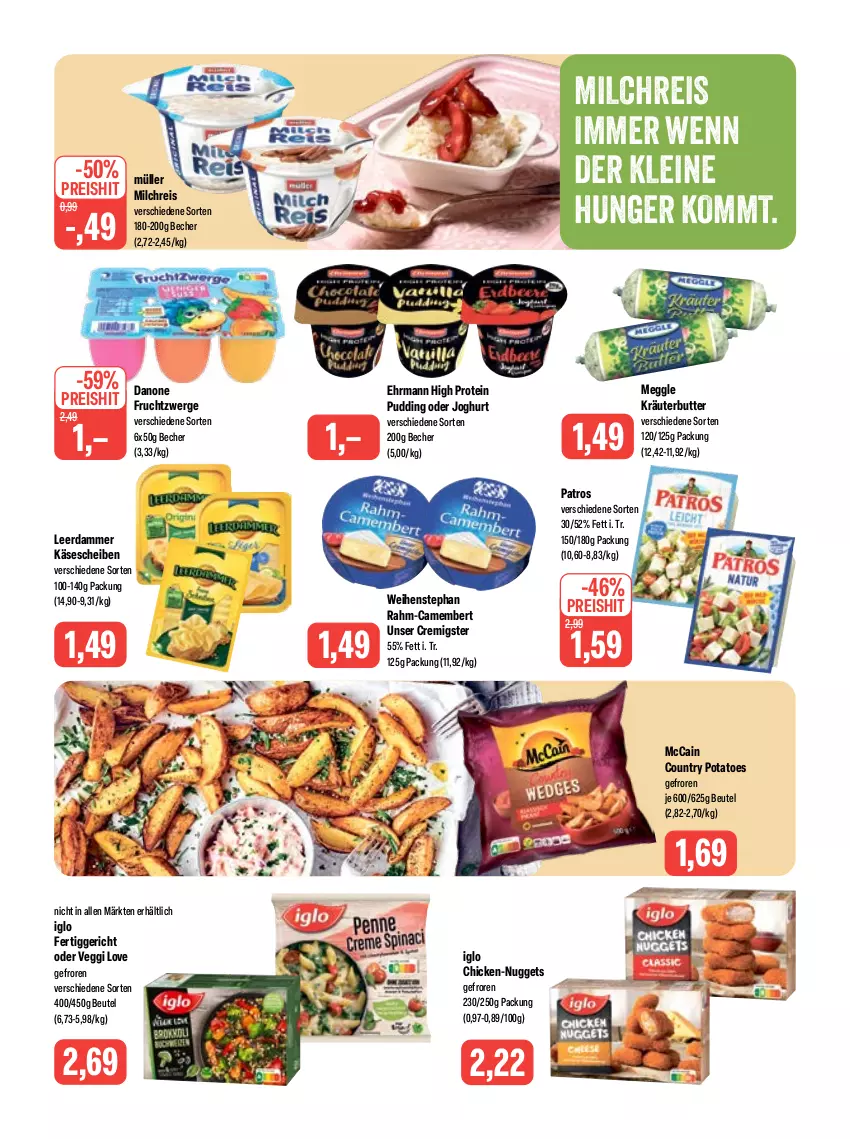 Aktueller Prospekt Feneberg - Prospekte - von 04.05 bis 06.05.2023 - strona 7 - produkty: Becher, beutel, butter, camembert, danone, danone fruchtzwerge, ehrmann, eis, fertiggericht, frucht, fruchtzwerge, iglo, joghur, joghurt, Käse, käsescheiben, kräuter, kräuterbutter, leerdammer, leine, mccain, meggle, milch, milchreis, Müller, nuggets, patros, potatoes, pudding, reis, Ti, weihenstephan