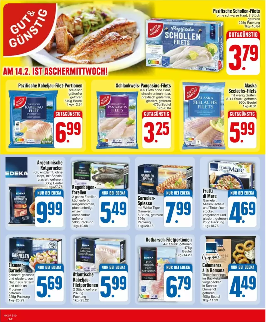 Aktueller Prospekt Edeka - Prospekte - von 12.02 bis 17.02.2024 - strona 10 - produkty: beutel, blume, blumen, blumenöl, deka, elle, filet, filets, fisch, fische, forelle, garnelen, geback, gin, küche, Küchen, lachs, LG, Muscheln, natur, Pangasius, pfanne, pfannen, rel, ring, Schal, Schale, scholl, Ti, Tintenfischringe, tisch, Wels