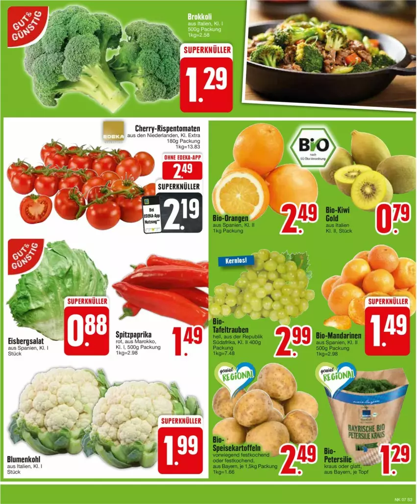 Aktueller Prospekt Edeka - Prospekte - von 12.02 bis 17.02.2024 - strona 3 - produkty: bio, blume, blumen, blumenkohl, deka, eis, eisbergsalat, kartoffel, kartoffeln, mandarine, mandarinen, orange, orangen, paprika, petersilie, rispentomaten, salat, speisekartoffeln, Spitzpaprika, tafeltrauben, tomate, tomaten, topf, trauben