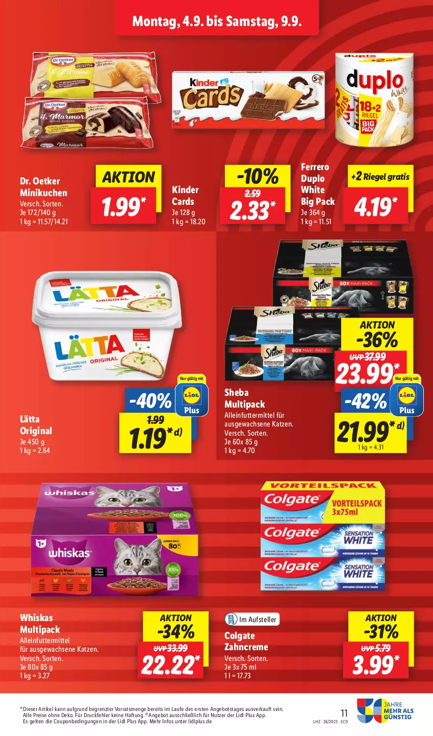 Aktueller Prospekt Lidl - Aktionsprospekt - von 04.09 bis 09.09.2023 - strona 15 - produkty: alleinfuttermittel, angebot, colgate, coupon, creme, Dr. Oetker, duplo, eis, elle, ferrero, gin, Kinder, kuchen, lätta, LG, reis, riegel, sheba, teller, Ti, whiskas, zahncreme, ZTE