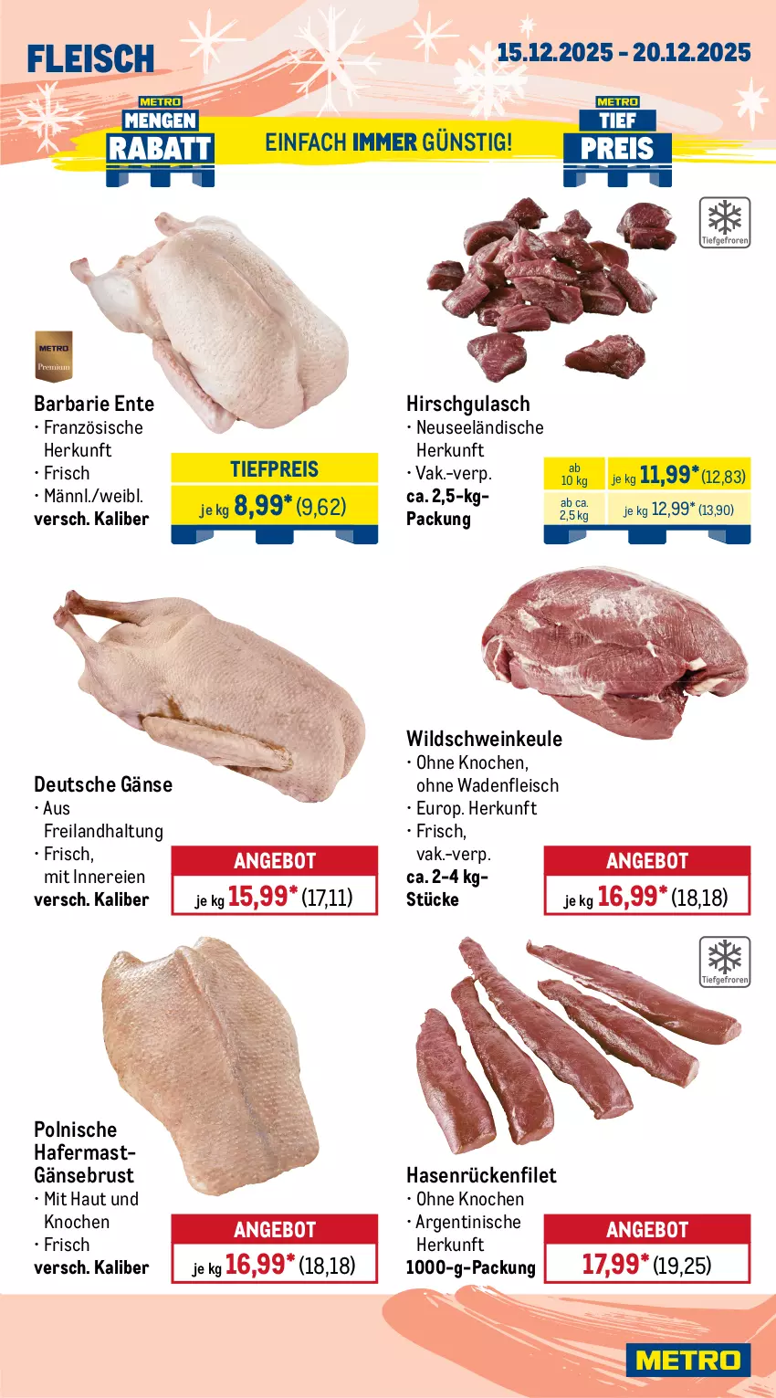 Aktueller Prospekt Metro - Wochen-Angebote - von 15.12 bis 20.12.2025 - strona 5 - produkty: angebot, braten, brustfilet, decke, Deckel, eis, ente, filet, fleisch, Gänsebrust, gulasch, hafer, hähnchenbrust, hähnchenbrustfilet, küche, Küchen, lamm, reis, schwein, schweine, schweinefilet, schweinenacken, steak, steakhüfte, Ti, tiefpreis, vom schweinenacken, wein, weine, Wild, Wildschwein