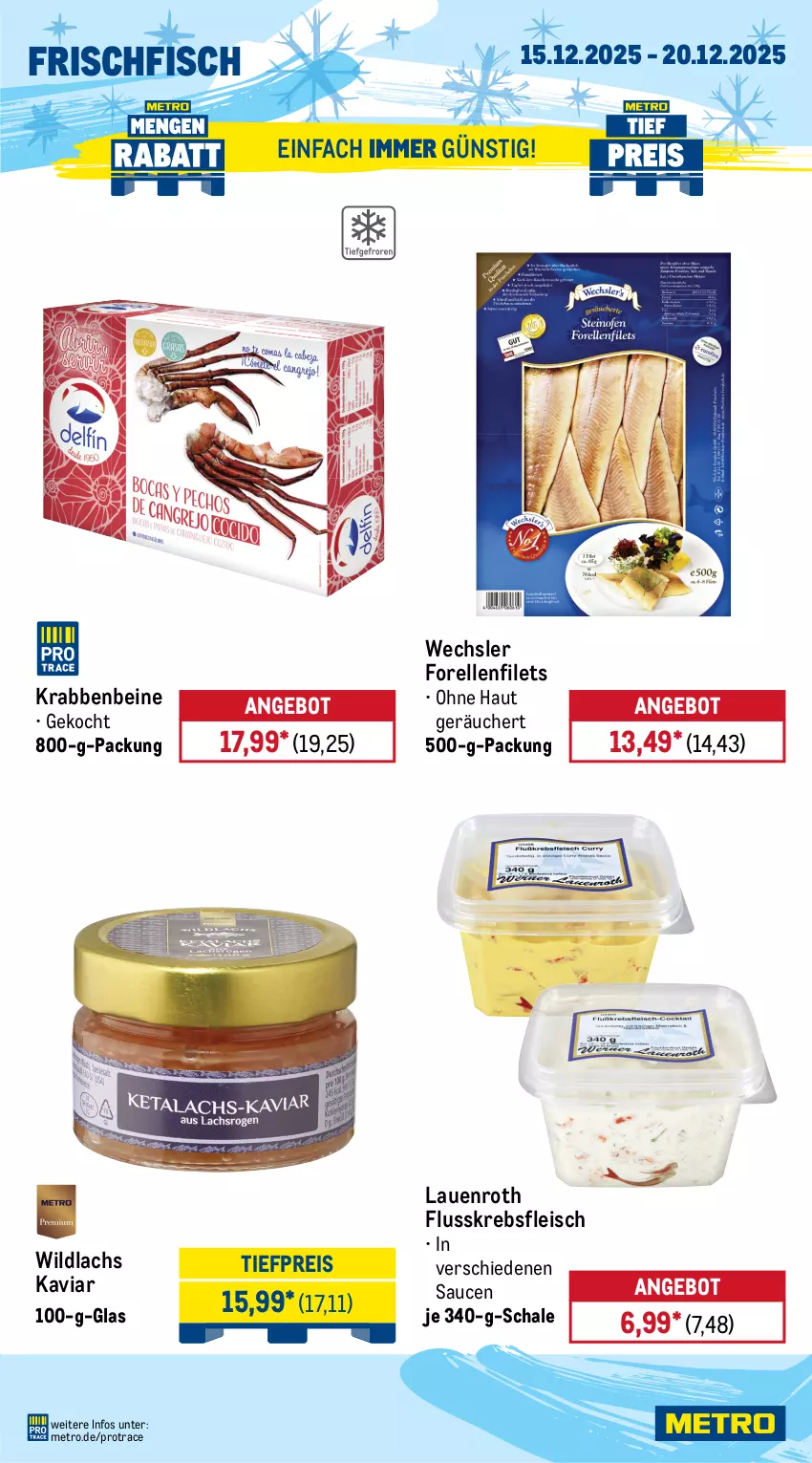 Aktueller Prospekt Metro - Wochen-Angebote - von 15.12 bis 20.12.2025 - strona 7 - produkty: Abtei, angebot, angebote, aqua, bsf, eis, elle, filet, filets, fisch, fische, Fischer, fleisch, forelle, frischfisch, garnelen, Heilbuttfilet, kabeljaufilet, Krebs, lachs, Metro, reis, rel, Ria, sauce, saucen, Schal, Schale, Schere, Ti, tiefpreis, Wild, wildlachs
