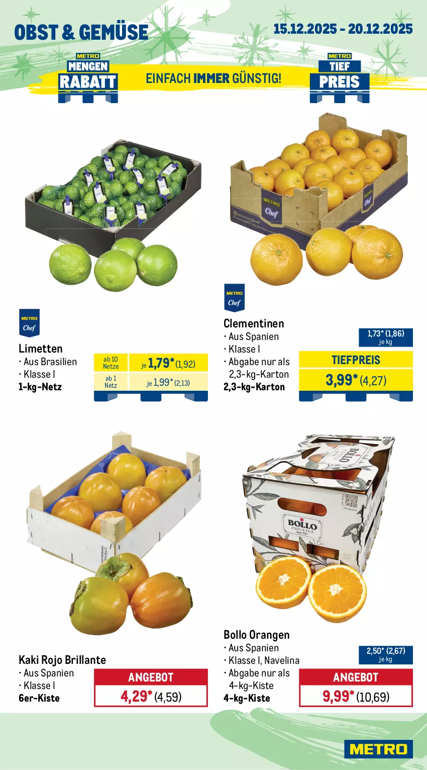 Aktueller Prospekt Metro - Wochen-Angebote - von 15.12 bis 20.12.2025 - strona 8 - produkty: angebot, beutel, clementinen, cocktail, eis, feldsalat, Kaki, kartoffel, kartoffeln, leine, limette, limetten, Mett, metten, navelina, obst, orange, orangen, reis, rispentomaten, salat, speisekartoffeln, Ti, tiefpreis, tomate, tomaten, zwiebel, zwiebeln