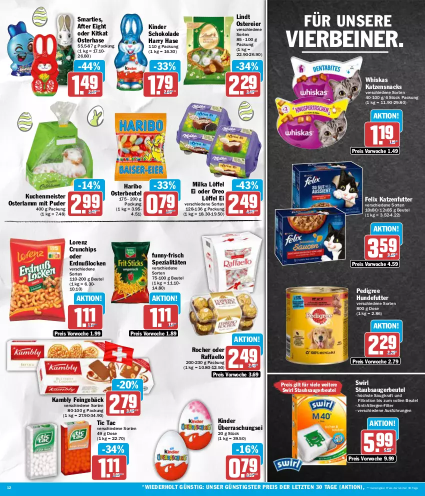 Aktueller Prospekt Aez - Prospekte - von 18.03 bis 23.03.2024 - strona 12 - produkty: after eight, beutel, chips, crunchips, eier, eis, felix, funny-frisch, haribo, katzenfutter, katzensnack, katzensnacks, Kinder, kinder schokolade, kitkat, kraft, kuchen, kuchenmeister, lamm, lindt, Löffel, lorenz, lorenz crunchips, Meister, milka, oreo, pedigree, raffaello, reis, schoko, schokolade, smarties, snack, snacks, Spezi, staubsauger, staubsaugerbeutel, swirl, Ti, whiskas, ZTE