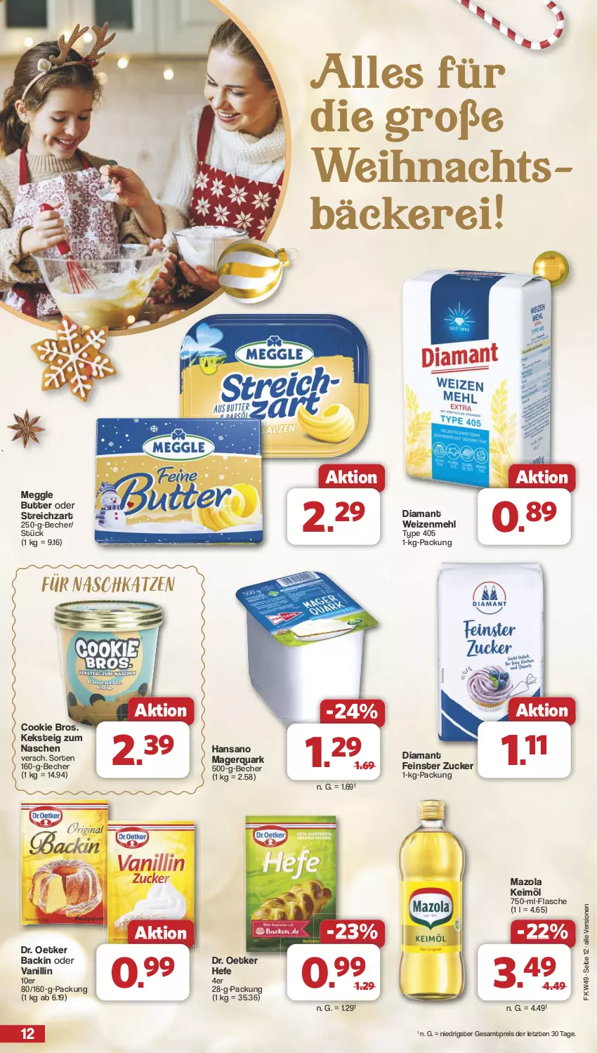 Aktueller Prospekt Famila - Prospekte - von 02.12 bis 07.12.2024 - strona 12 - produkty: Becher, butter, cookie, Dr. Oetker, eis, flasche, Hefe, keimöl, keks, mazola, meggle, mehl, quark, reis, Streichzart, Ti, type 405, weizenmehl, ZTE, zucker