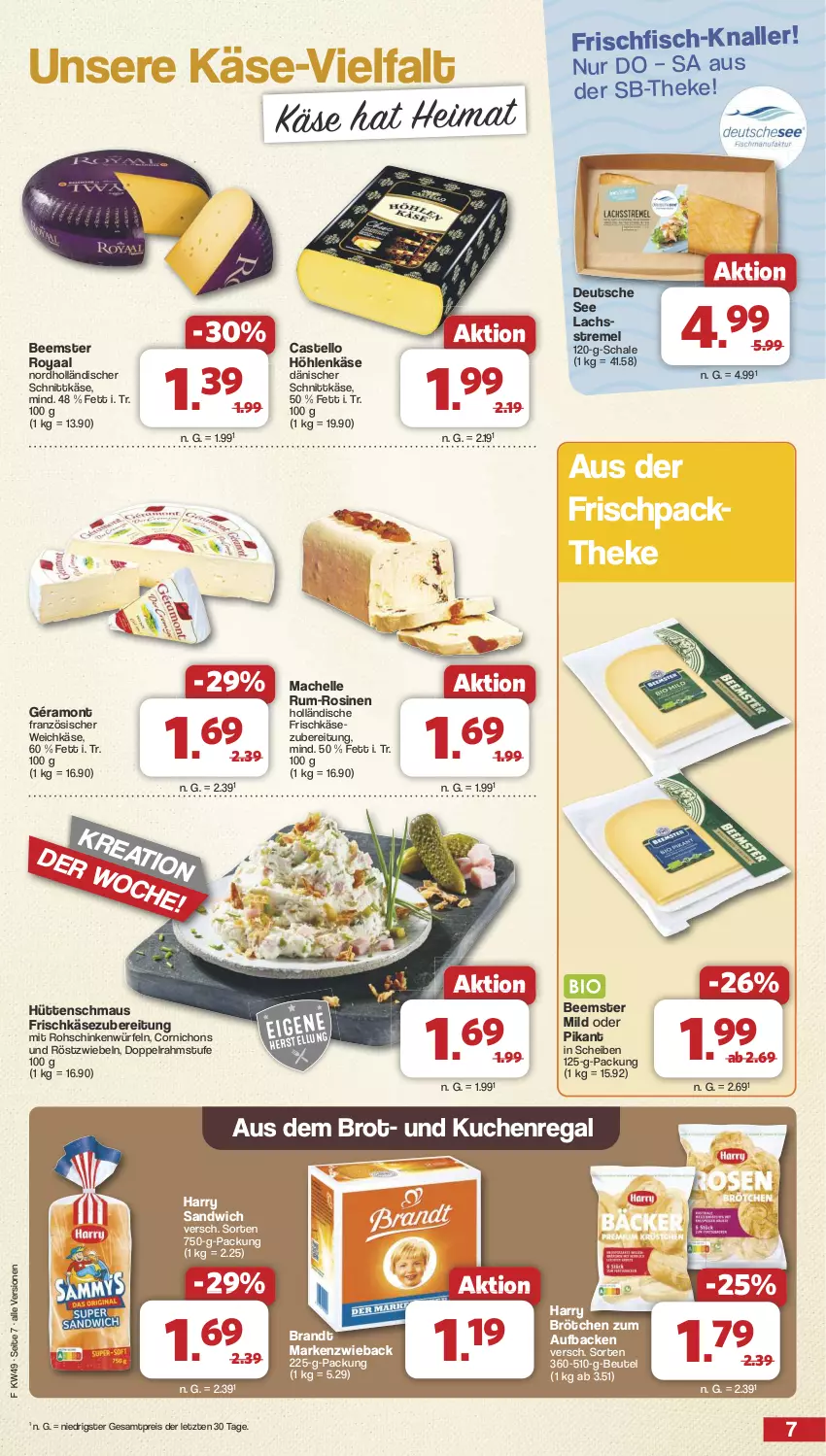 Aktueller Prospekt Famila - Prospekte - von 02.12 bis 07.12.2024 - strona 7 - produkty: Beemster, beutel, brandt, brot, brötchen, dänischer schnittkäse, doppelrahmstufe, eis, elle, fisch, französischer weichkäse, frischfisch, frischkäse, frischkäsezubereitung, géramont, höhlenkäse, holländischer schnittkäse, HP, Käse, kuchen, lachs, mac, Markenzwieback, Maus, regal, reis, rohschinken, röstzwiebeln, rum, sandwich, Schal, Schale, schinken, schnittkäse, tee, Ti, weichkäse, würfel, ZTE, zwiebel, zwiebeln