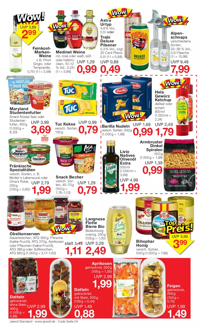 Aktueller Prospekt Jawoll - Prospekte - von 06.02 bis 12.02.2022 - strona 4 - produkty: aprikose, aprikosen, Astra, auer, barilla, Becher, bihophar, bio, Blüte, blütenhonig, Datteln, ente, Feigen, feinkost, flasche, frucht, gewürz, Hela, honig, keks, kekse, ketchup, kirsch, kirsche, kirschen, Konserven, langnese, leberwurst, medinet, nudel, nudeln, obst, olive, oliven, olivenöl, pfirsich, pfirsiche, pflaume, pflaumen, pils, pilsener, Pinot, pinot grigio, salz, sauerkirschen, snack, Spezi, studentenfutter, tempranillo, Ti, tuc, urtyp, wein, weine, wurst