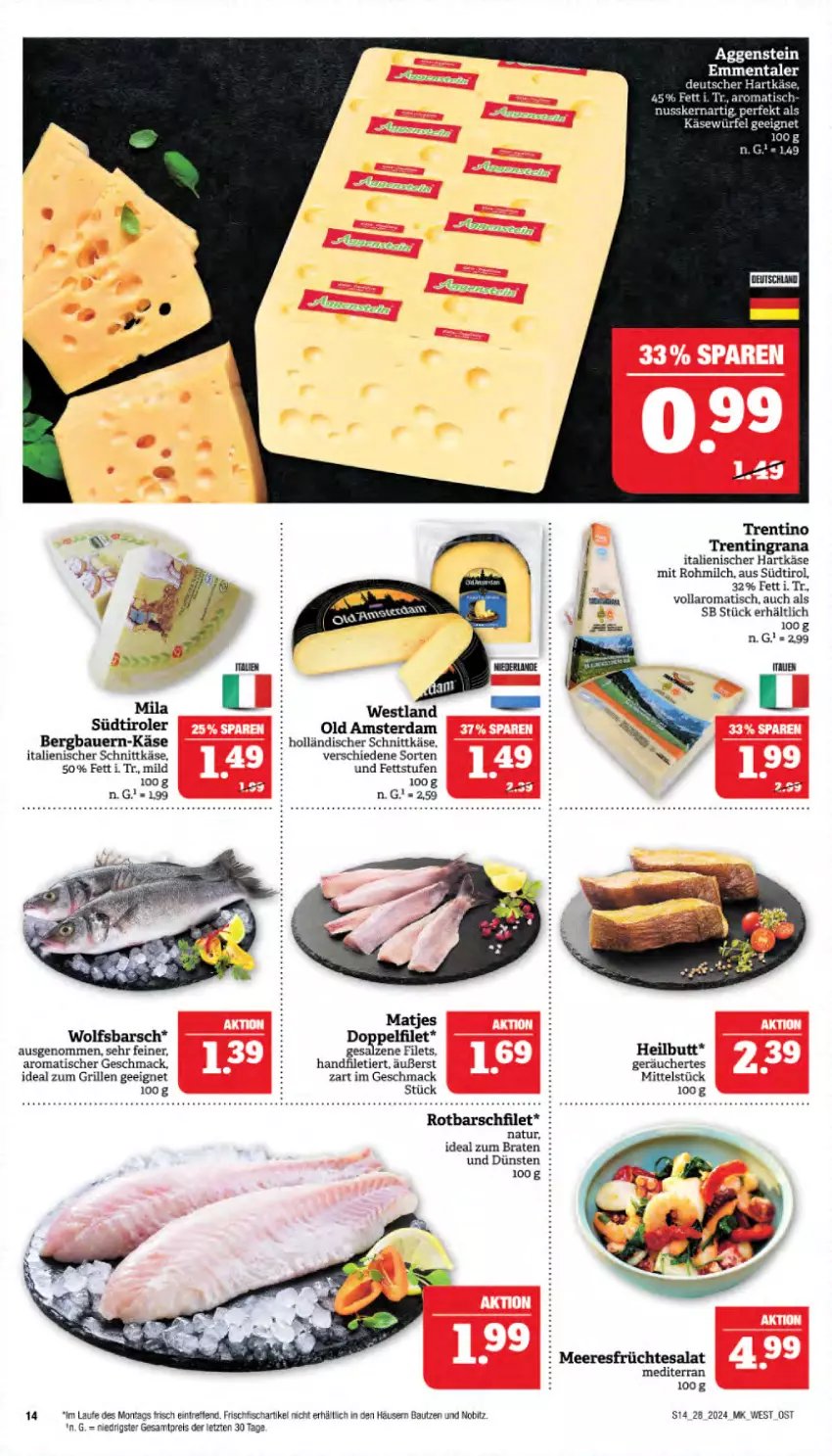 Aktueller Prospekt Marktkauf - Prospekt - von 07.07 bis 13.07.2024 - strona 14 - produkty: auer, Bau, Bauer, braten, eis, emmentaler, filet, filets, fisch, frischfisch, früchte, grill, hartkäse, holländischer schnittkäse, ideal zum braten, ideal zum grillen, italienischer hartkäse, Käse, mac, matjes, meeresfrüchte, milch, natur, Old Amsterdam, reis, Rotbarsch, rotbarschfilet, salat, salz, schnittkäse, südtiroler, tesa, Ti, tisch, wolfsbarsch, würfel, Yo, ZTE