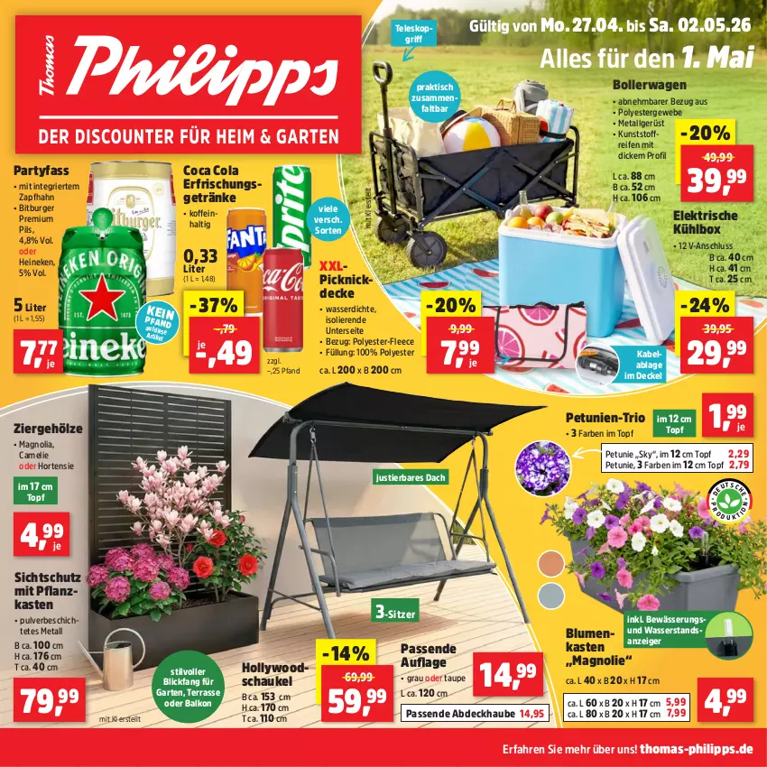 Aktueller Prospekt Thomas Philipps - von 27.04 bis 02.05.2026 - strona 1 - produkty: abdeckhaube, bitburger, blume, blumen, bollerwagen, burger, cola, decke, Deckel, erfrischungsgetränk, erfrischungsgetränke, Garten, getränk, getränke, heineken, hollywoodschaukel, hortensie, kühlbox, LG, petunie, petunien, Pflanzkasten, picknickdecke, pils, premium pils, reifen, Schaukel, Stier, Teleskop, Ti, tisch, topf, wasser