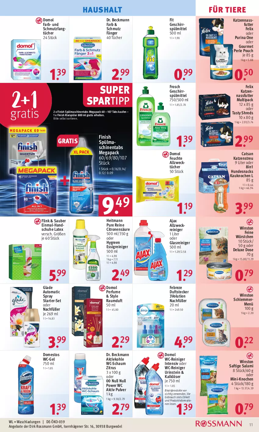 Aktueller Prospekt Rossmann - Prospekte - von 31.10 bis 04.11.2022 - strona 11 - produkty: ajax, allzweckreiniger, Allzwecktücher, angebot, angebote, auto, bio, biozidprodukte, catsan, domestos, Domol, Dr. Beckmann, essig, Fangtücher, febreze, felix, Finish, Frosch, geschirr, geschirrspülmittel, Glade, Glasreiniger, handschuhe, heitmann, hundesnack, hundesnacks, Katzenstreu, klarspüler, nassfutter, purina, Rauch, Raumduft, reiniger, rwe, saft, salami, schuhe, snack, snacks, spartipp, spülmaschinen, spülmaschinentabs, spülmittel, Ti, Tiere, tücher, wc-gel, wc-reiniger, weck, wedel, würstchen