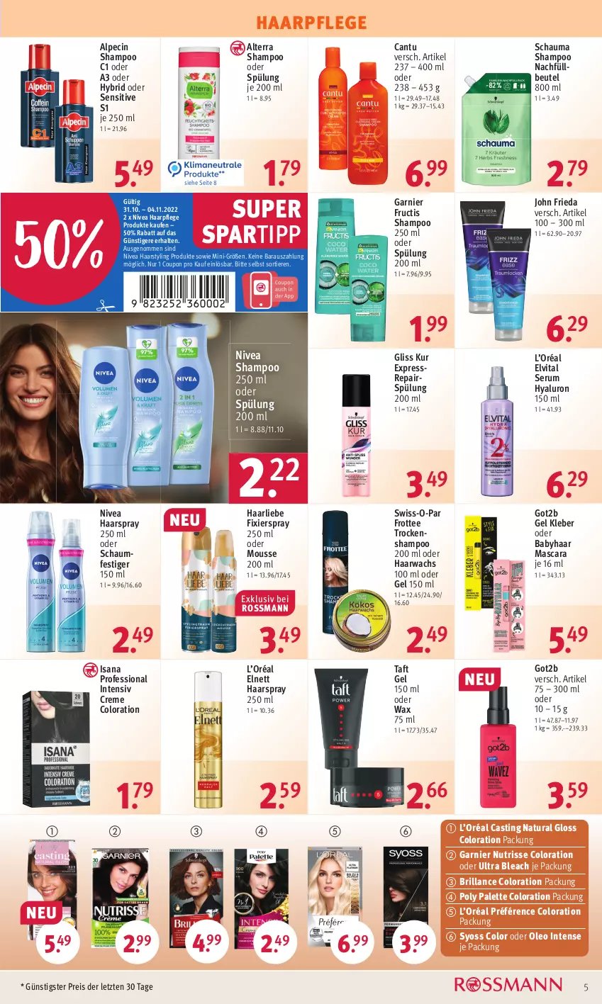 Aktueller Prospekt Rossmann - Prospekte - von 31.10 bis 04.11.2022 - strona 5 - produkty: alpecin, alterra, asti, beutel, brillance, cin, coupon, creme, eis, elnett, elvital, fructis, garnier, gliss, gliss kur, got2b, haarpflege, haarspray, hyaluron, isana, kleber, Mascara, mousse, natur, natura, nivea, Nutrisse, oder schaumfestiger, Palette, reis, rum, sana, schauma, schauma shampoo, schaumfestiger, Serum, shampoo, shampoo 250 ml, shampoo oder spülung, spartipp, spülung, spülung 200 ml, Swiss-o-Par, syoss, Taft, tee, Ti, Tiere, Trockenshampoo, vita, Yo, ZTE