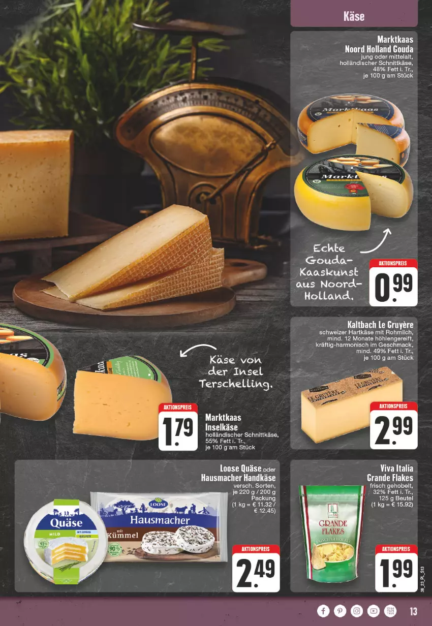 Aktueller Prospekt E Center - Angebote der Woche - von 18.09 bis 23.09.2023 - strona 13 - produkty: aktionspreis, eis, flakes, gouda, gouda jung, hartkäse, Hausmacher, holländischer schnittkäse, Käse, Loose, mac, milch, ndk, quäse, reis, schnittkäse, schweizer hartkäse, Ti