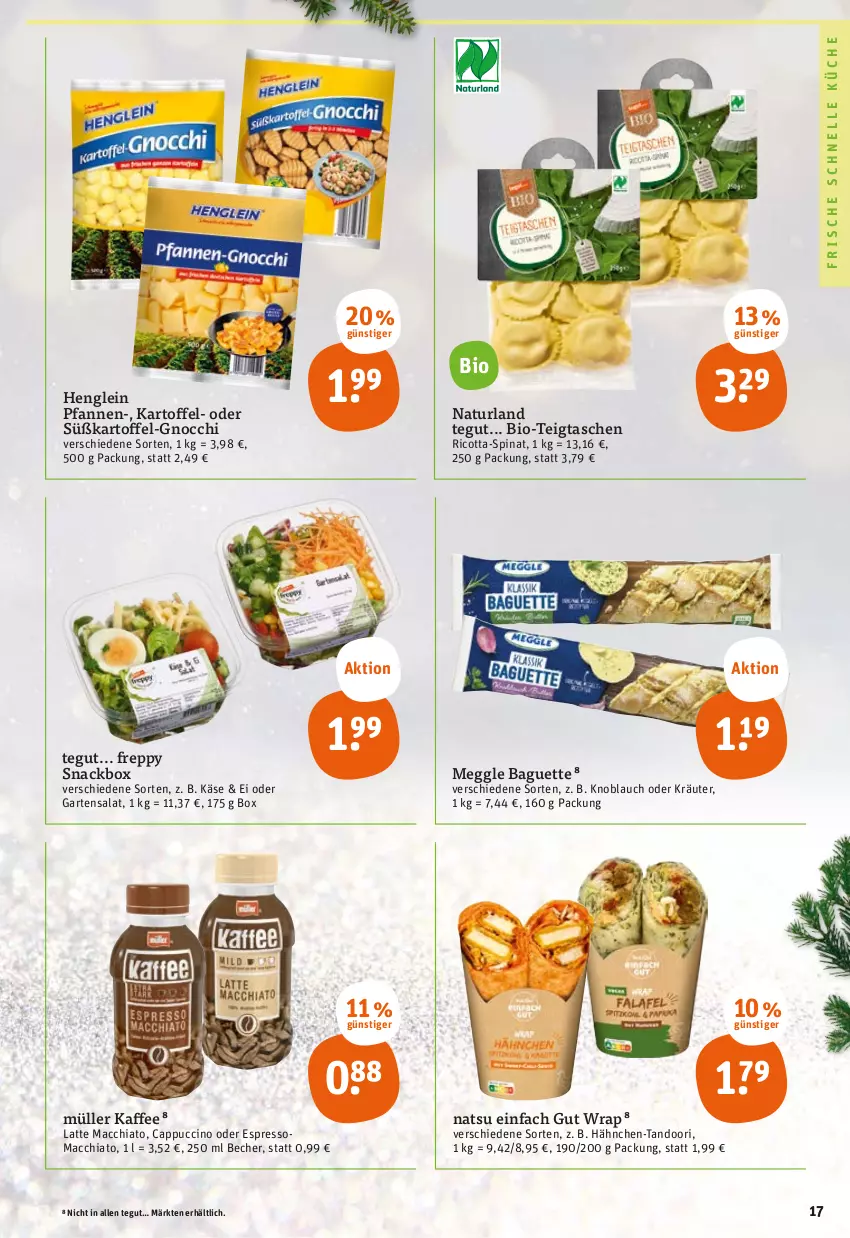 Aktueller Prospekt Tegut - Angebote der Woche - von 21.11 bis 26.11.2022 - strona 19 - produkty: ACC, baguette, Becher, bio, Cap, cappuccino, chia, cin, elle, espresso, Garten, gnocchi, henglein, kaffee, kartoffel, Käse, knoblauch, kräuter, küche, latte, latte macchiato, mac, macchiato, meggle, Müller, natur, naturland, oder espresso, oder kräuter, pfanne, pfannen, ricotta, salat, snack, spinat, süßkartoffel-, Tasche, taschen, Ti, wrap