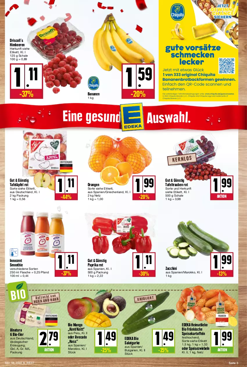 Aktueller Prospekt Kupsch - Angebote der Woche - von 21.02 bis 26.02.2022 - strona 3 - produkty: avocado, banane, bananen, beere, beeren, bio, deka, edeka bio, eier, eis, flasche, gurke, himbeer, himbeere, himbeeren, Innocent, kartoffel, kartoffeln, LG, mango, natur, natura, orange, orangen, paprika, paprika rot, salat, Salatgurke, Schal, Schale, smoothie, speisekartoffeln, Speisezwiebeln, tafeläpfel, tafeltrauben, Ti, trauben, zucchini, zwiebel, zwiebeln