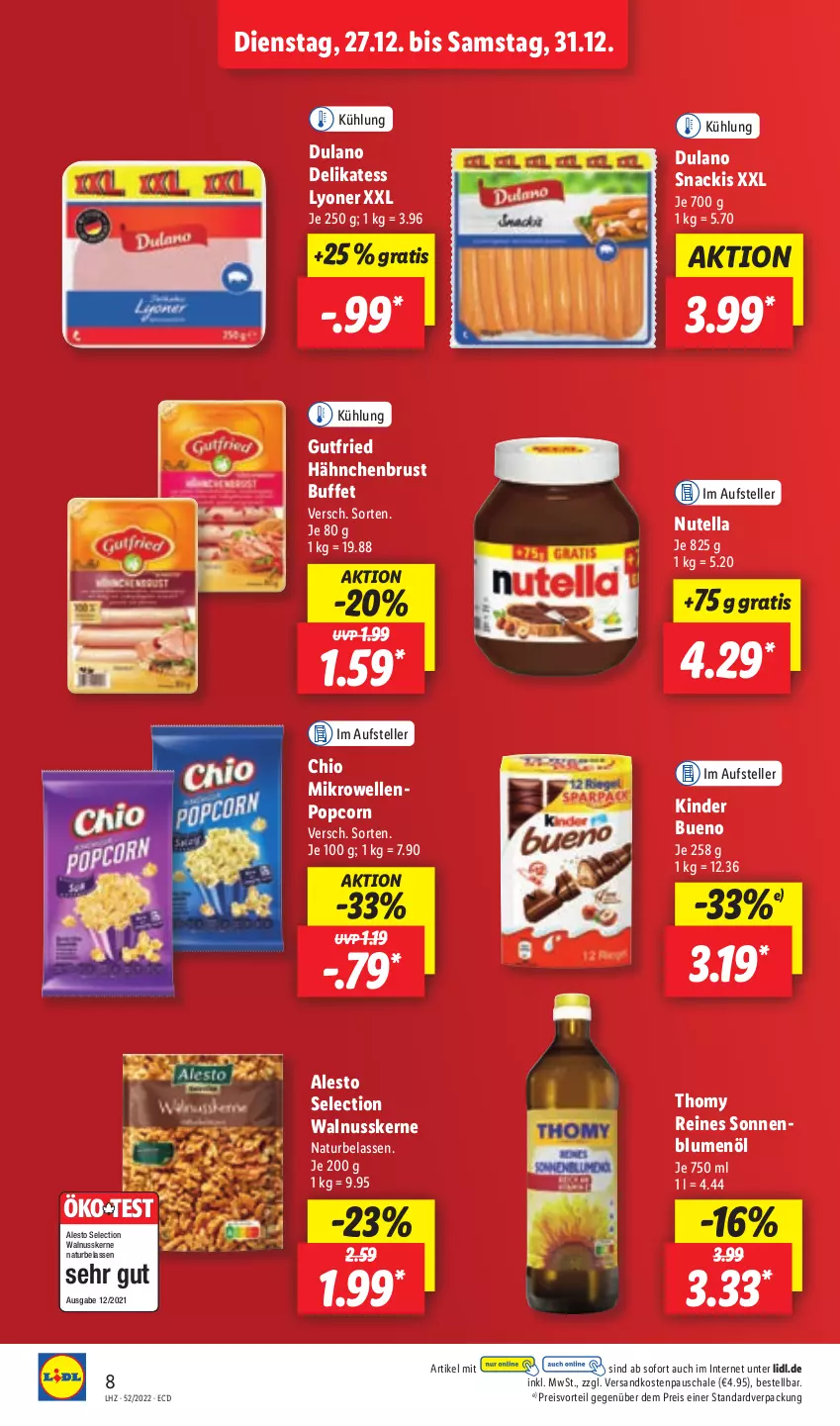 Aktueller Prospekt Lidl - Aktionsprospekt - von 27.12 bis 31.12.2022 - strona 8 - produkty: alesto, blume, blumen, blumenöl, dulano, eis, elle, gutfried, hähnchenbrust, Kinder, kinder bueno, lyoner, mikrowelle, natur, ndk, nuss, nutella, popcorn, preisvorteil, reis, Schal, Schale, snack, sonnenblume, sonnenblumen, sonnenblumenöl, teller, thomy, Ti, walnuss, walnusskerne, Yo