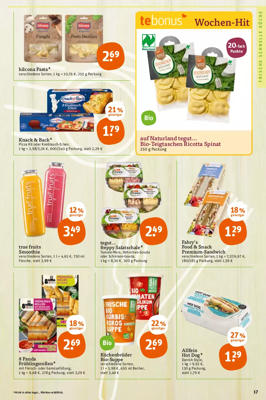 Aktueller Prospekt Tegut - Angebote der Woche - von 27.06 bis 02.07.2022 - strona 19 - produkty: Becher, bio, eis, elle, flasche, fleisch, gouda, hilcona, hot dog, knoblauch, küche, Küchen, mais, natur, naturland, pasta, pizza, ricotta, salat, sandwich, Schal, Schale, schinken, smoothie, snack, spinat, suppe, Tasche, taschen, Ti, tomate, true fruits