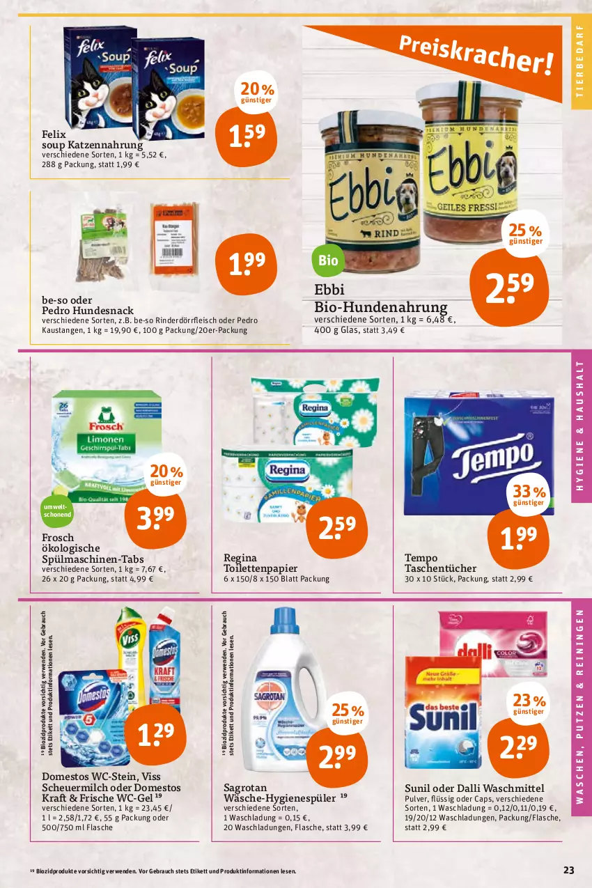 Aktueller Prospekt Tegut - Angebote der Woche - von 27.06 bis 02.07.2022 - strona 25 - produkty: aust, bio, biozidprodukte, Cap, dalli, domestos, eis, felix, flasche, fleisch, Frosch, gin, Heu, hundenahrung, hundesnack, hygienespüler, katzennahrung, kraft, milch, papier, Rauch, rind, rinder, rwe, sagrotan, scheuermilch, snack, spülmaschinen, sunil, Tasche, taschen, taschentücher, Tempo, Ti, tierbedarf, toilettenpapier, tücher, waschmittel, wc-gel