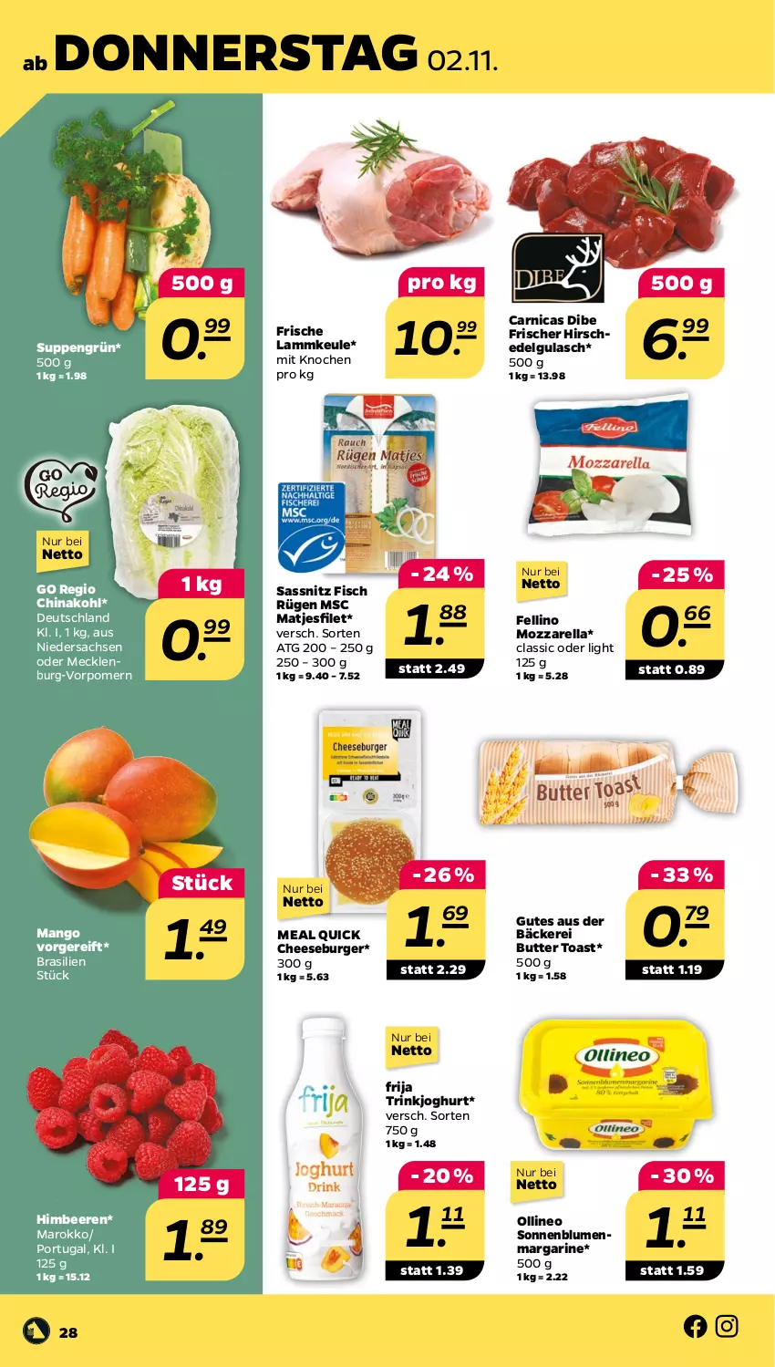 Aktueller Prospekt Netto - Woche 44 - von 30.10 bis 04.11.2023 - strona 28 - produkty: Arnica, beere, beeren, blume, blumen, burger, butter, filet, fisch, gulasch, himbeer, himbeere, himbeeren, Hirschedelgulasch, joghur, joghurt, lamm, lammkeule, LG, mango, margarine, matjes, Matjesfilet, mozzarella, rel, sac, sonnenblume, sonnenblumen, suppe, suppen, toast