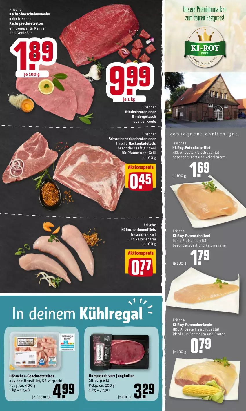 Aktueller Prospekt Rewe - REWE Ihr Kaufpark - von 04.04 bis 09.04.2022 - strona 5 - produkty: aktionspreis, braten, brustfilet, eis, filet, filets, fleisch, Frische Hähnchen, geschnetzeltes, grill, gulasch, jungbullen, kotelett, kühlregal, nackenkoteletts, nuss, oder rindergulasch, pfanne, pute, putenbrust, putenbrustfilet, Putenoberkeule, putenschnitzel, regal, reis, rind, rinder, rinderbraten, rindergulasch, rum, rumpsteak, saft, Schal, Schale, schnitzel, schwein, schweine, schweinenacken, steak, steaks, Ti, wein, weine, Zelt, ZTE