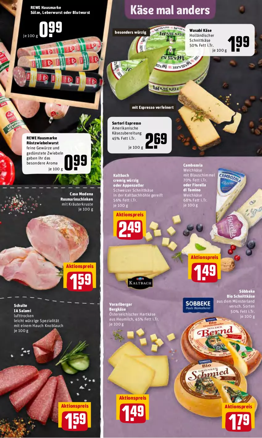 Aktueller Prospekt Rewe - REWE Ihr Kaufpark - von 04.04 bis 09.04.2022 - strona 7 - produkty: aktionspreis, appenzeller, Berger, Bergkäse, bio, cambozola, Casa Modena, eis, elle, espresso, gewürz, hartkäse, hausmarke, Heu, heumilch, holländischer schnittkäse, Käse, knoblauch, kräuter, leberwurst, milch, Mode, reis, rel, rewe hausmarke, rosmarin, salami, schinken, schnittkäse, schweizer schnittkäse, söbbeke, Spezi, Ti, wasa, weichkäse, wurst, zwiebel, zwiebeln