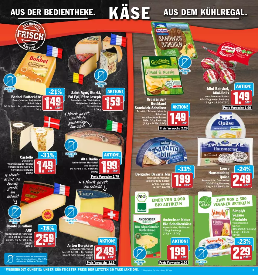 Aktueller Prospekt Hit - Prospekte - von 02.01 bis 07.01.2023 - strona 3 - produkty: andechser natur, auer, aus dem kühlregal, babybel, Bad, bavaria blu, bergader, Bergkäse, bio, bonbel, butter, butterkäse, comté, eis, fol epi, französischer weichkäse, frischkäse, frischkäsezubereitung, grünländer, halbfester schnittkäse, hartkäse, Hausmacher, hochland, italienischer hartkäse, Jura, Käse, kühlregal, LG, Loose, mac, milch, mini babybel, natur, nuss, quark, quäse, regal, reis, Ria, Saint Agur, sandwich, sandwich-scheiben, Schmelzkäse, schnittkäse, schweizer hartkäse, sim, Streichzart, Ti, tisch, weichkäse, ZTE