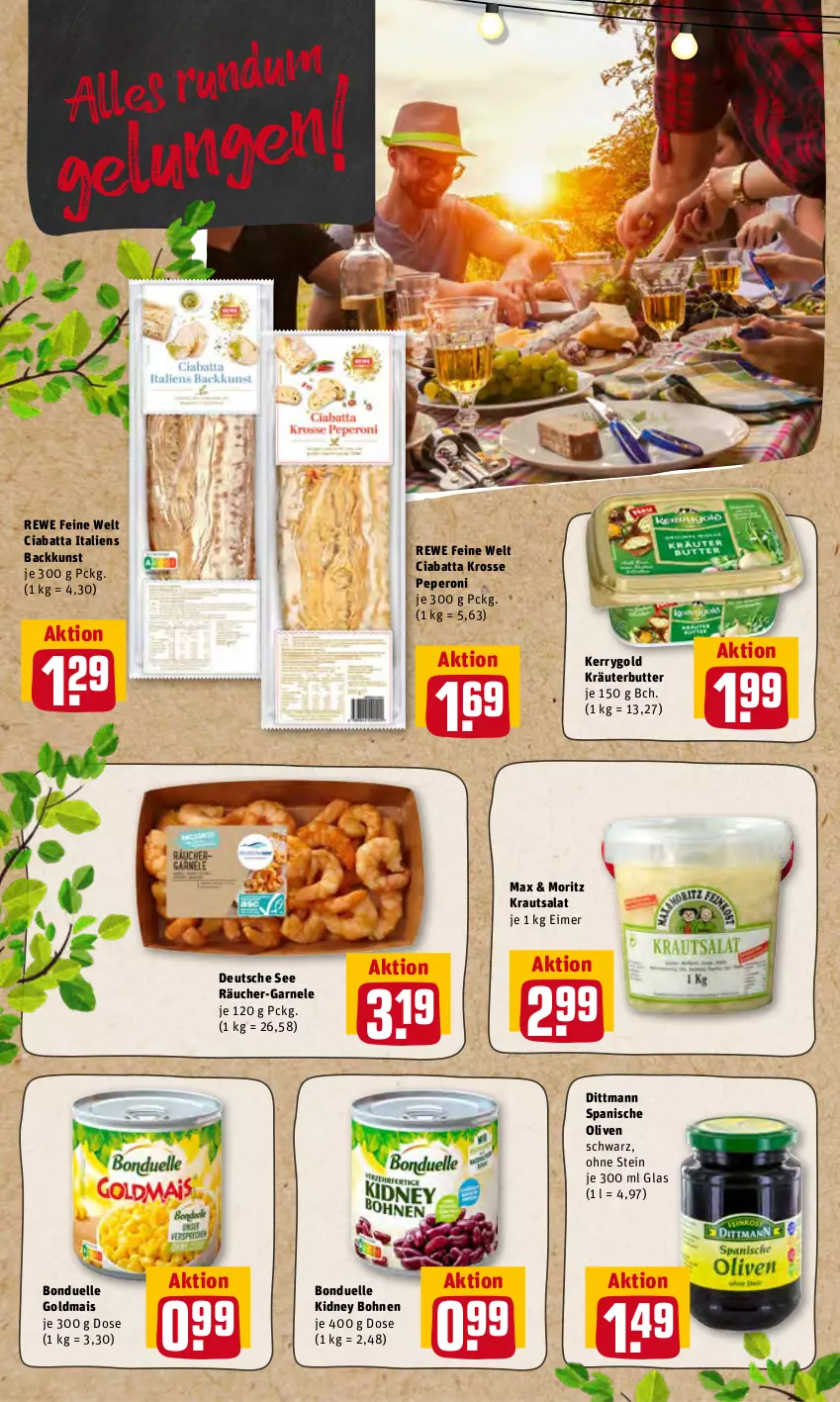 Aktueller Prospekt Rewe - Prospekte - von 23.05 bis 28.05.2022 - strona 16 - produkty: bohne, bohnen, bonduelle, bonduelle goldmais, butter, ciabatta, dittmann, eimer, elle, Goldmais, kerrygold, kidney, kidney bohnen, Kraut, kräuter, kräuterbutter, krautsalat, mais, olive, oliven, peperoni, Peroni, rewe feine welt, salat, Ti