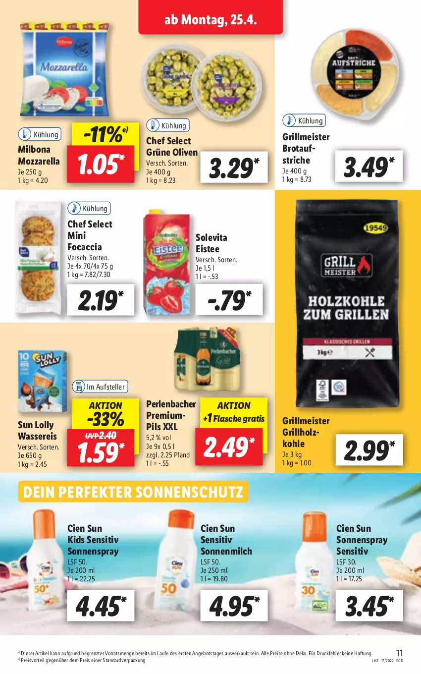 Aktueller Prospekt Lidl - Aktionsprospekt - von 25.04 bis 30.04.2022 - strona 11 - produkty: ACC, angebot, Bona, brot, Cien, eis, eistee, elle, flasche, Focaccia, grill, grüne oliven, Holz, Meister, Milbona, milch, mozzarella, olive, oliven, perlen, pils, preisvorteil, reis, rel, sonnenmilch, sonnenschutz, sonnenspray, tee, teller, Ti, vita, wasser, wassereis, ZTE