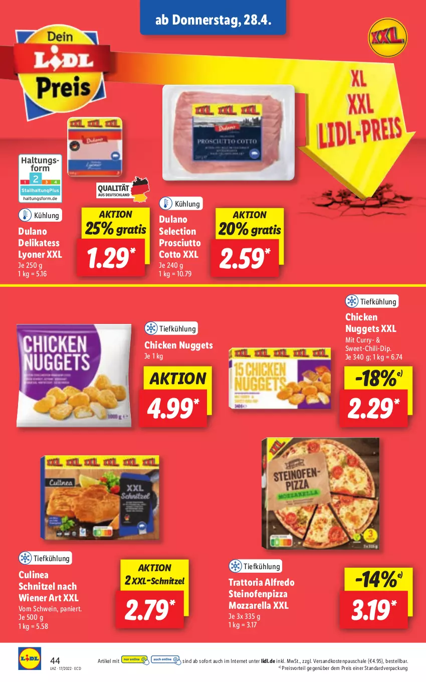 Aktueller Prospekt Lidl - Aktionsprospekt - von 25.04 bis 30.04.2022 - strona 44 - produkty: chicken nuggets, chili, curry, dip, dulano, eis, lyoner, mozzarella, ndk, nuggets, Ofen, pizza, preisvorteil, prosciutto, prosciutto cotto, reis, rel, Ria, Schal, Schale, schnitzel, schwein, steinofen, Ti, wein, wiener, Yo