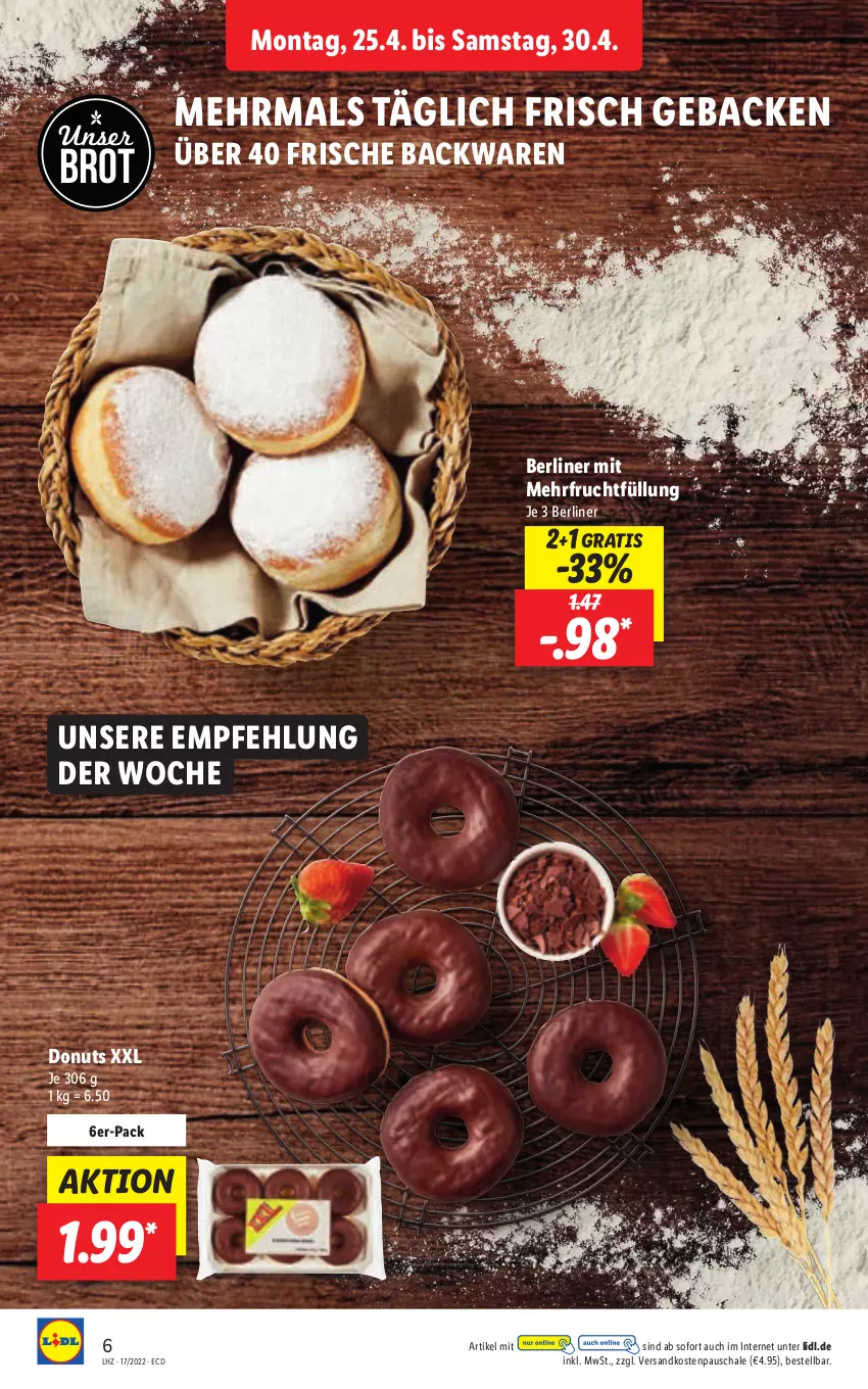 Aktueller Prospekt Lidl - Aktionsprospekt - von 25.04 bis 30.04.2022 - strona 6 - produkty: backwaren, berliner, brot, Donut, donuts, frische backwaren, frucht, geback, ndk, Schal, Schale, Ti