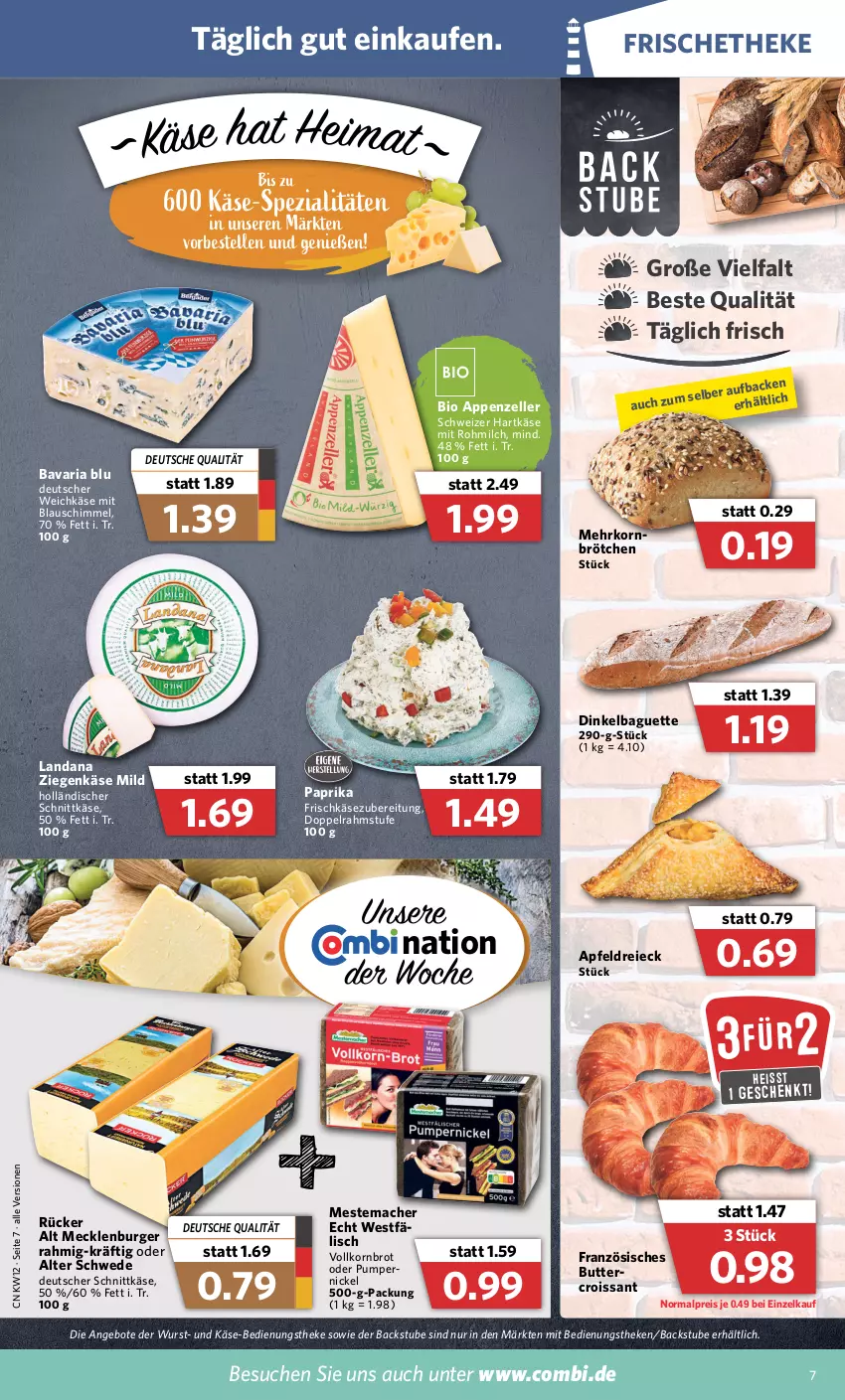 Aktueller Prospekt Combi - Prospekte - von 21.03 bis 26.03.2022 - strona 7 - produkty: angebot, angebote, apfel, appenzeller, baguette, bavaria blu, bio, brot, brötchen, burger, butter, Croissant, deutscher schnittkäse, deutscher weichkäse, doppelrahmstufe, eis, elle, frischkäse, frischkäsezubereitung, hartkäse, holländischer schnittkäse, Käse, korn, Kornbrot, mac, mestemacher, milch, paprika, Pumpernickel, reis, Ria, schnittkäse, schweizer hartkäse, Spezi, stube, Ti, vollkornbrot, weichkäse, wurst, ziegenkäse