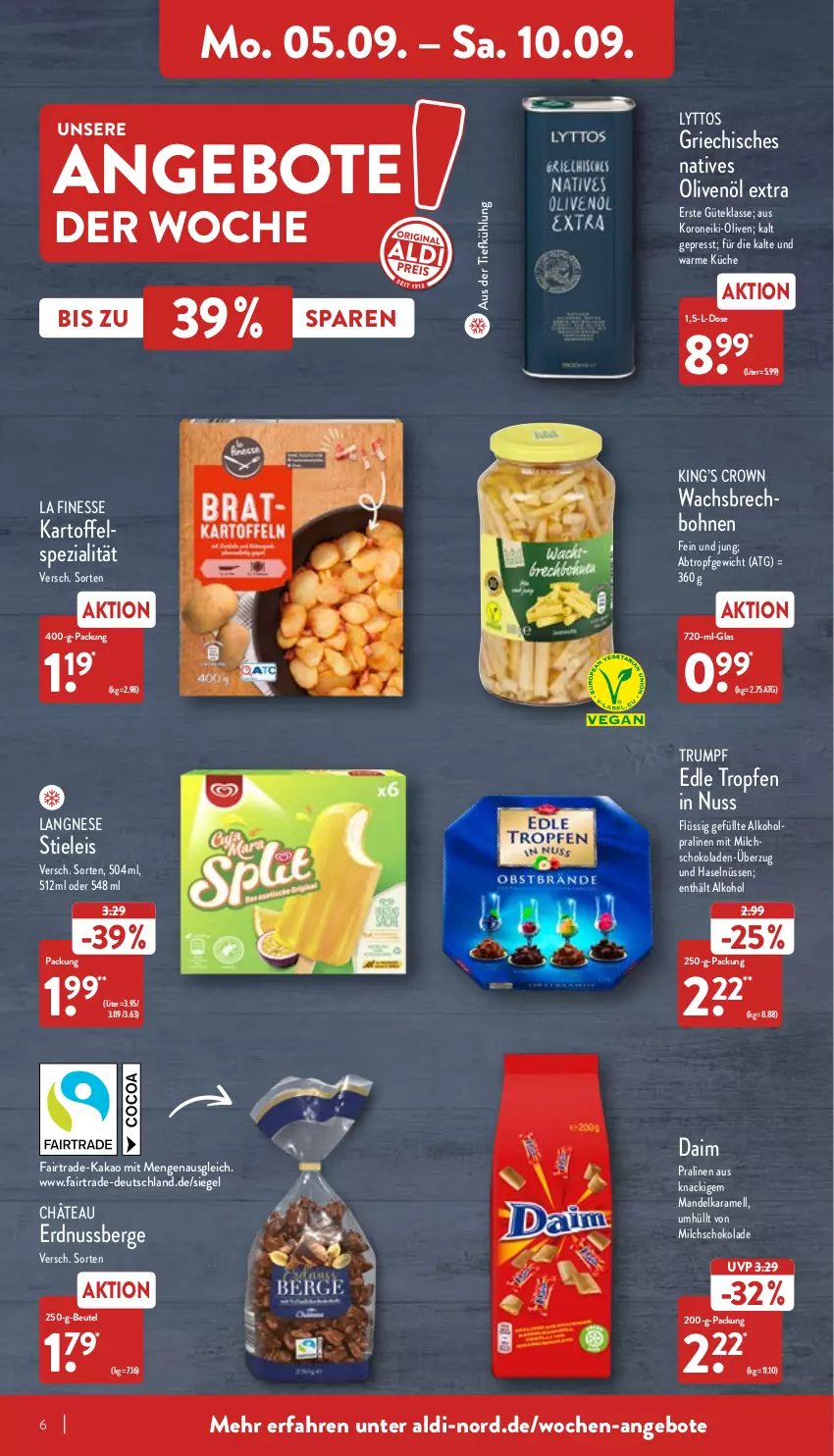 Aktueller Prospekt Aldi Nord - Aldi-Vorschau - von 05.09 bis 10.09.2022 - strona 6 - produkty: aldi, alkohol, angebot, angebote, aus der tiefkühlung, beutel, bohne, bohnen, daim, eis, erdnuss, finesse, kakao, karamell, kartoffel, küche, langnese, mandel, milch, natives olivenöl, nuss, olive, oliven, olivenöl, olivenöl extra, pralinen, rum, schoko, schokolade, schokoladen, Spezi, stieleis, Ti