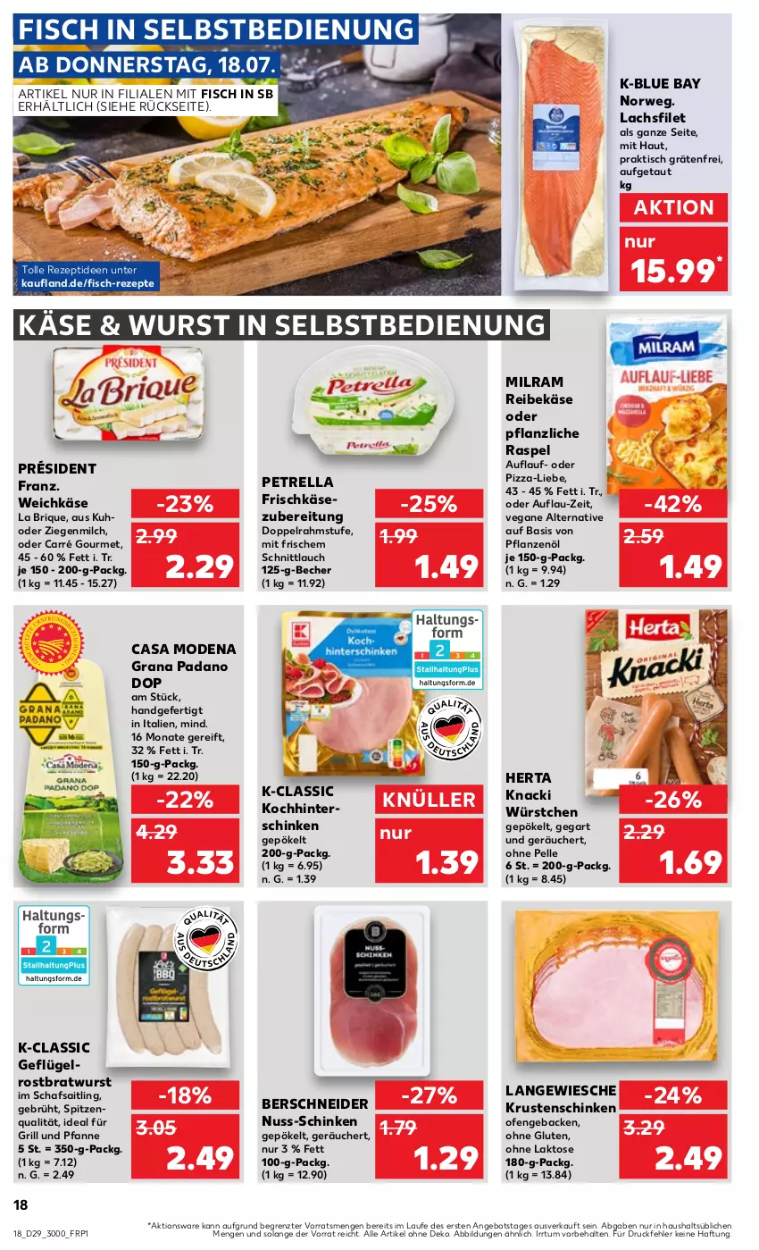 Aktueller Prospekt Kaufland - Prospekt - von 18.07 bis 24.07.2024 - strona 18 - produkty: angebot, Becher, bratwurst, Casa Modena, doppelrahmstufe, elle, filet, fisch, frischkäse, frischkäsezubereitung, für grill und pfanne, geback, Geflügel, grana, grana padano, grill, grill und pfanne, herta, hinterschinken, ideal für grill, ideal für grill und pfanne, Käse, Krustenschinken, lachs, lachsfilet, milch, milram, Mode, nuss, Ofen, padano, petrella, pfanne, pflanze, pflanzen, Pflanzenöl, pizza, Rana, Reibekäse, rel, rezept, rezepte, rostbratwurst, rwe, schinken, schnittlauch, spitzenqualität, Ti, tisch, und pfanne, weichkäse, wurst, wurst in selbstbedienung, würstchen, ZTE