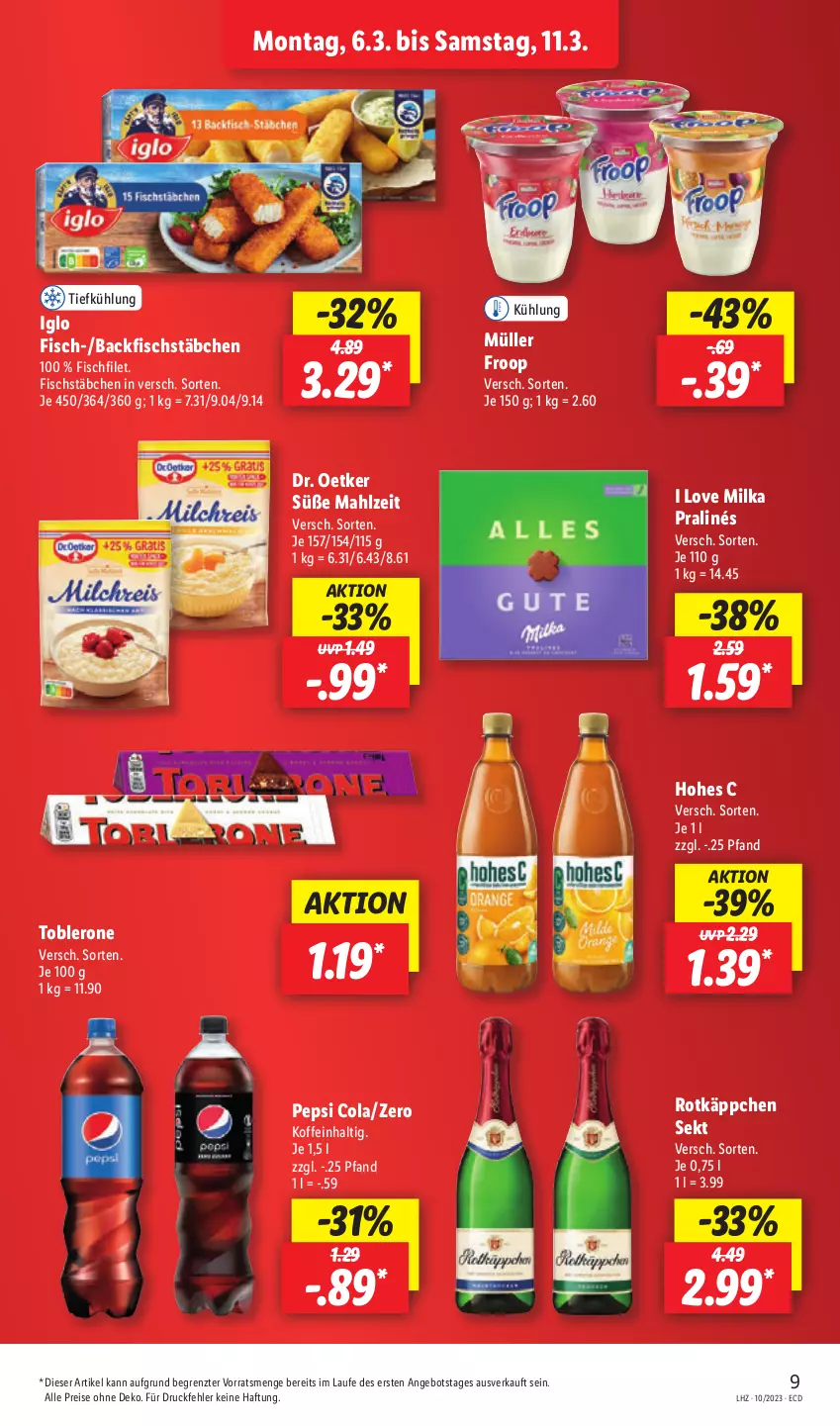 Aktueller Prospekt Lidl - Aktionsprospekt - von 06.03 bis 11.03.2023 - strona 9 - produkty: angebot, backfisch, cola, Dr. Oetker, eis, filet, fisch, fischstäbchen, froop, Hohes C, iglo, milka, Müller, müller froop, pepsi, Pepsi Cola, reis, rotkäppchen, sekt, Ti, toblerone, ZTE