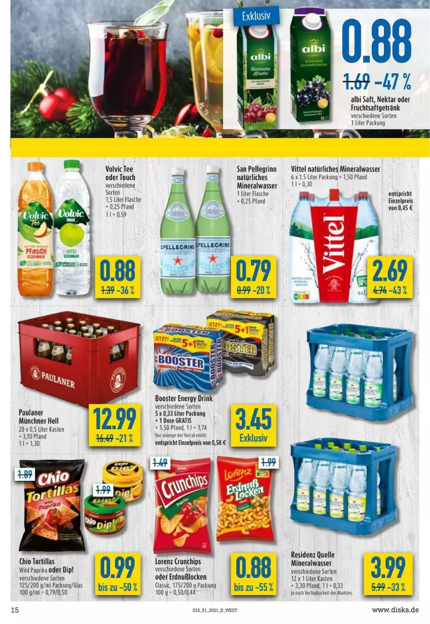 Aktueller Prospekt Diska - Prospekte - von 20.12 bis 24.12.2021 - strona 15 - produkty: Alwa, dip, drink, eis, elle, energy drink, flasche, frucht, fruchtsaft, fruchtsaftgetränk, getränk, mineralwasser, natürliches mineralwasser, Nektar, paprika, Paula, paulaner, reis, saft, san pellegrino, tee, Ti, tortilla, tortillas, vittel, volvic, wasser, Wild, wild paprika