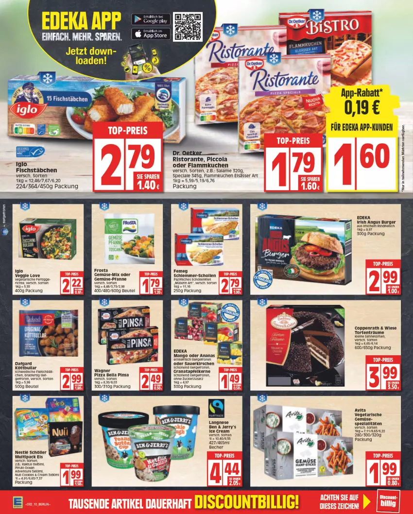 Aktueller Prospekt Edeka - Angebote der Woche - von 08.08 bis 13.08.2022 - strona 10 - produkty: ananas, apfel, auer, Becher, beutel, burger, cola, coppenrath, deka, discount, eis, elsässer art, femeg, fisch, fische, fischstäbchen, flammkuchen, fleisch, frosta, gemüse-pfanne, grana, granatapfel, granatapfelkerne, kirsch, kirsche, kirschen, Köttbullar, kuchen, lamm, langnese, leine, mango, Müller, müllerin art, pfanne, pizza, Rana, rind, rindfleisch, ristorante, sahne, sauerkirschen, scholl, Schöller, Spezi, Ti, torte, Vegeta, veggie, Veggie Love, vita, wagner, zucker