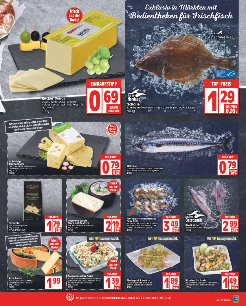 Aktueller Prospekt Edeka - Angebote der Woche - von 08.08 bis 13.08.2022 - strona 5 - produkty: ananas, Bad, blume, blumen, blumenöl, bluse, braten, dressing, eis, feinschmecker, fisch, garnelen, goldsteig, grill, hartkäse, ideal zum braten, Käse, mac, mais, Makrele, mandarine, mandarinen, mit paprika, nuss, paprika, Pecorino, reis, rel, riesengarnelen, saft, saftschinken, salat, Schal, Schale, schinken, schnittkäse, scholl, sonnenblume, sonnenblumen, sonnenblumenöl, Stier, Ti, top-preis, würfel, ZTE, zwiebel, zwiebeln