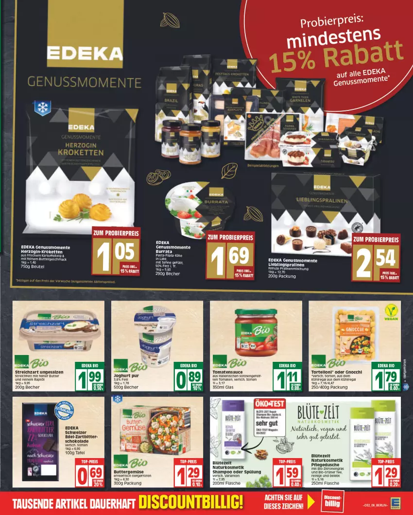 Aktueller Prospekt Edeka - Angebote der Woche - von 08.08 bis 13.08.2022 - strona 9 - produkty: arla, aus dem kühlregal, Becher, beutel, bier, Blüte, Burrata, butter, deka, dusche, eis, elle, ente, flasche, gin, gnocchi, grüner tee, joghur, joghurt, kartoffel, Käse, Kette, kosmetik, Kroketten, kühlregal, mac, mam, natur, naturkosmetik, nuss, pasta, pflegedusche, rapsöl, regal, reis, sahne, salz, sauce, schoko, schokolade, shampoo, shampoo oder spülung, spülung, Streichzart, tee, Ti, tomate, tomaten, tomatensauce, top-preis, torte, tortelloni, zitrone, zitronen