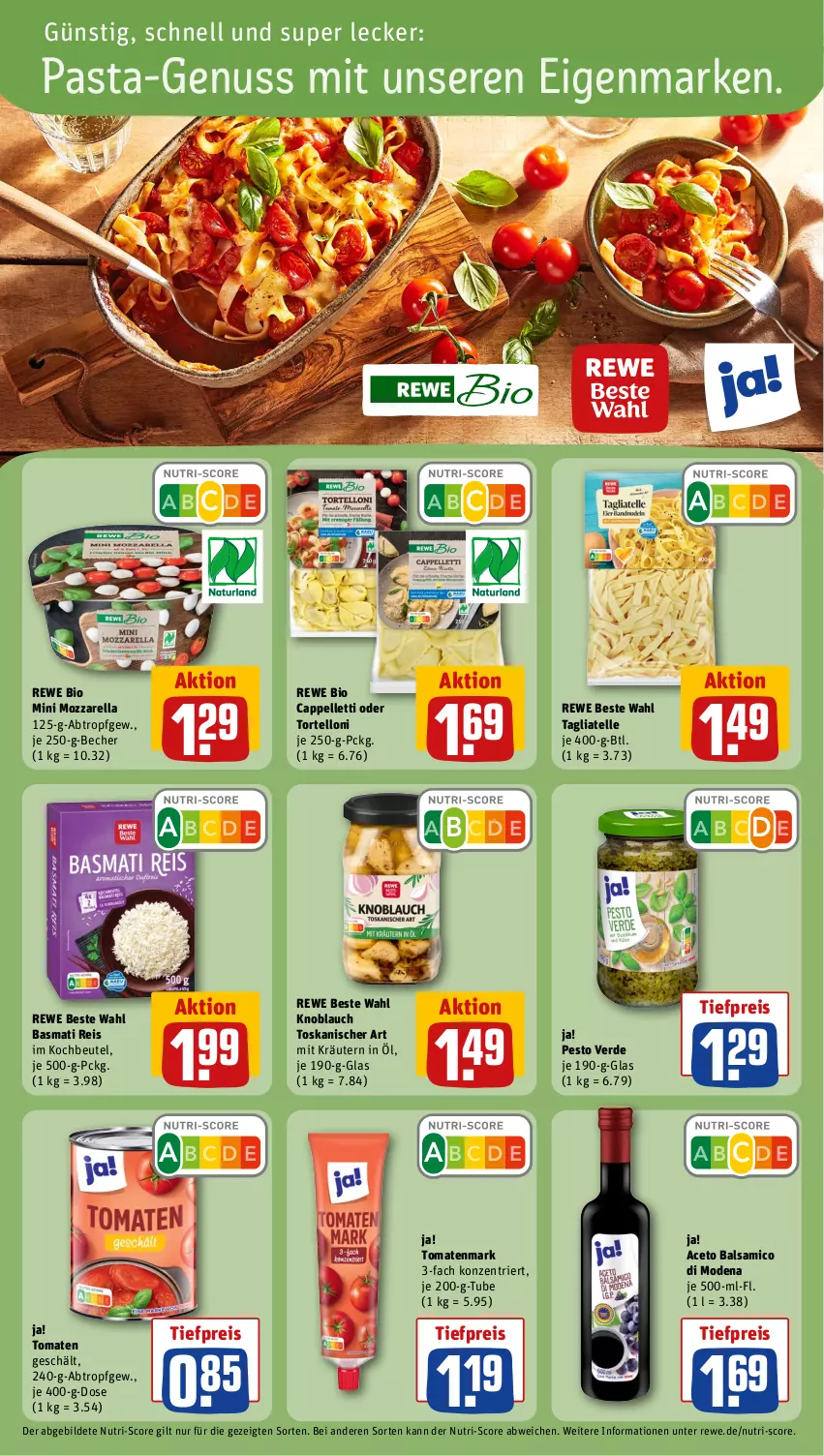 Aktueller Prospekt Rewe - Prospekte - von 28.08 bis 02.09.2023 - strona 12 - produkty: aceto, aceto balsamico, balsam, balsamico, basmati, Basmati Reis, Becher, beutel, bio, Cap, eis, elle, erde, knoblauch, kochbeutel, kräuter, kräutern, Mode, mozzarella, nuss, pasta, pesto, reis, rel, rewe beste wahl, rewe bio, tagliatelle, Ti, tiefpreis, tomate, tomaten, tomatenmark, torte, tortelloni