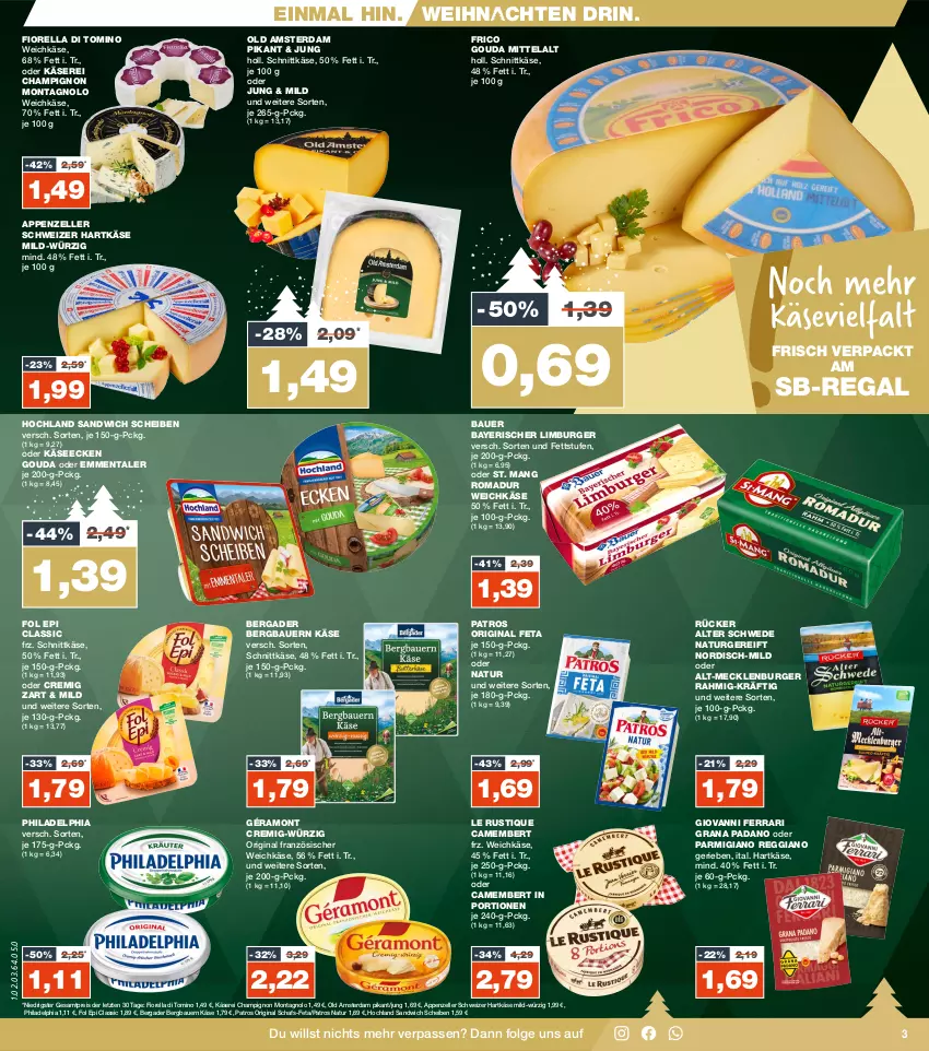 Aktueller Prospekt Real - von 18.12 bis 23.12.2023 - strona 3 - produkty: appenzeller, auer, Bau, Bauer, bergader, burger, camembert, champignon, eis, elle, emmentaler, feta, fol epi, französischer weichkäse, frico, géramont, gin, gouda, grana, grana padano, hartkäse, hochland, Käse, Le Rustique, LG, Limburger, natur, Old Amsterdam, padano, parmigiano, parmigiano reggiano, patros, philadelphia, Rana, reggiano, reis, rel, sandwich, schnittkäse, schweizer hartkäse, St. Mang, Ti, weichkäse, weihnachten, ZTE