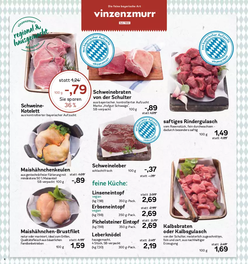 Aktueller Prospekt Aez - Prospekte - von 23.10 bis 28.10.2023 - strona 4 - produkty: braten, eier, eintopf, eis, ente, erbsen, grill, gulasch, hofgut, ideal zum grillen, Knödel, kotelett, küche, Leberknödel, linsen, mac, mais, Meister, natur, rind, rinder, rindergulasch, rosen, saft, SANTE, schnitten, schwein, schweine, schweinebraten, schweinekotelett, Schweineleber, steiner, Ti, topf, trolli, wein, weine