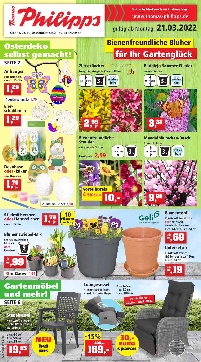 Aktueller Prospekt Thomas Philipps - Prospektwerbung - von 21.03 bis 26.03.2022 - strona 1 - produkty: Anhänger, blume, blumen, eier, eis, erde, flieder, Garten, gartenmöbel, kunststoffgeflecht, loungesessel, mac, mandel, möbel, Narzissen, pflanze, pflanzen, reis, sessel, stapelsessel, stauden, Ti, topf, Untersetzer, vorteilspreis, zwiebel