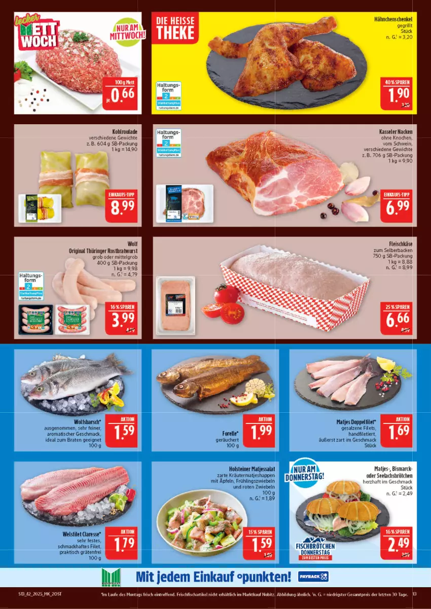 Aktueller Prospekt Marktkauf - Prospekt - von 12.10 bis 18.10.2025 - strona 13 - produkty: bismarck, braten, bratwurst, brot, eis, elle, filet, filets, fisch, fleisch, fleischkäse, forelle, frischfisch, gin, grill, hähnchenschenkel, henkel, holsteiner, ideal zum braten, Käse, kasseler, kräuter, lachs, LG, mac, matjes, original thüringer, reis, rel, ring, rostbratwurst, salat, salz, schenkel, schwein, steiner, thüringer rostbratwurst, Ti, tisch, wein, Wels, wurst, ZTE, zwiebel, zwiebeln