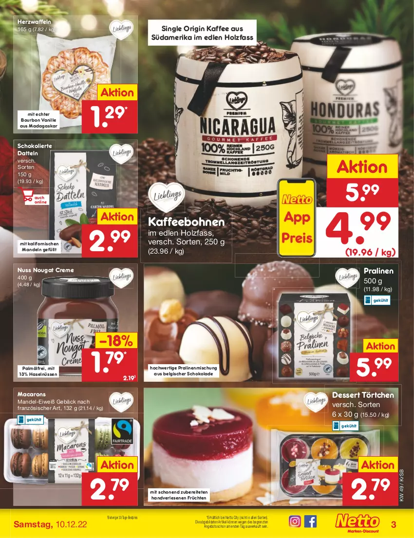 Aktueller Prospekt Netto Marken-Discount - Filial-Angebote - von 05.12 bis 10.12.2022 - strona 5 - produkty: angebot, bestpreis, bohne, bohnen, bourbon, bourbon vanille, creme, Datteln, dessert, eis, früchte, früchten, gin, Holz, kaffee, kaffeebohnen, LG, mac, Macarons, mandel, mandeln, nougat creme, nuss, pralinen, reis, schoko, schokolade, Ti, Törtchen, vanille, waffeln, ZTE