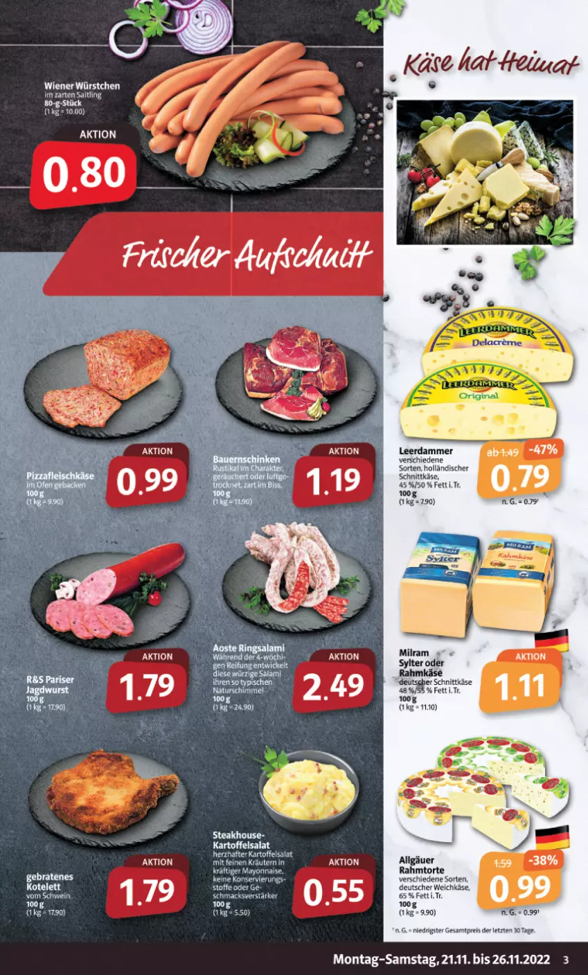 Aktueller Prospekt Markant - Prospekte - von 21.11 bis 26.11.2022 - strona 3 - produkty: deutscher weichkäse, eis, holländischer schnittkäse, kartoffel, kartoffelsalat, Käse, kotelett, leerdammer, mac, mayonnaise, reis, salat, schnittkäse, schwein, steak, Sylter, tee, Ti, torte, weichkäse, wein, Yo, ZTE