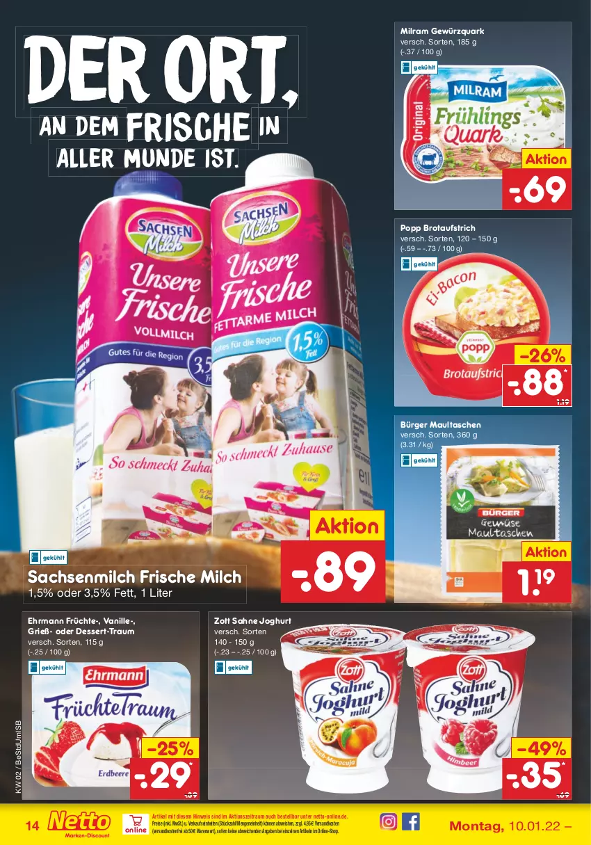 Aktueller Prospekt Netto Marken-Discount - Filial Angebote - von 10.01 bis 15.01.2022 - strona 14 - produkty: aufstrich, brot, brotaufstrich, dessert, ehrmann, eis, frische milch, früchte, gewürz, gewürzquark, joghur, joghurt, maultaschen, milch, milram, ndk, Popp, quark, reis, sac, sahne, sahne joghurt, Tasche, taschen, Ti, vanille, versandkostenfrei, zott